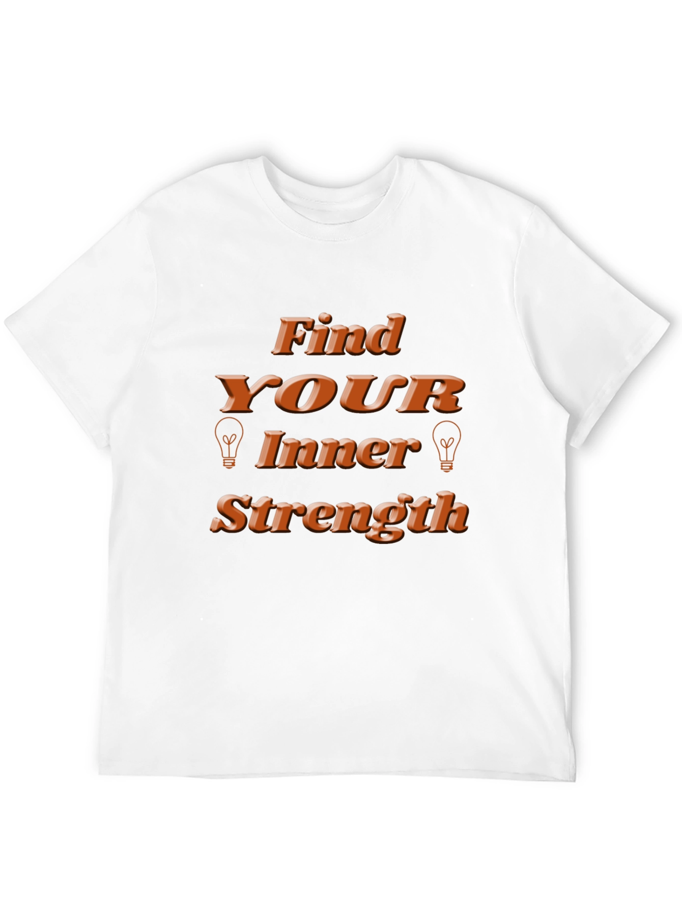 Find Your Inner Strength T-Shirt - Motivational Design