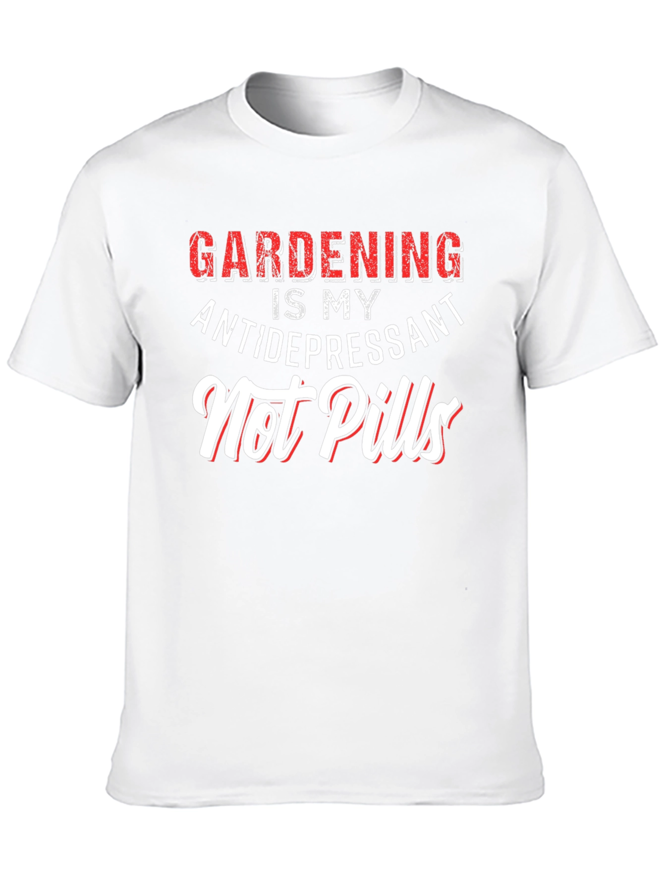 Gardening is My Antidepressant T-Shirt