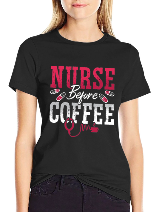 Nurse Before Coffee Graphic Tee