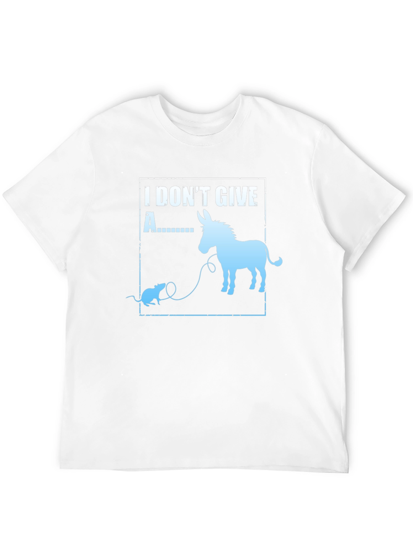 I Dont Give A Rats Ass Funny T-Shirt