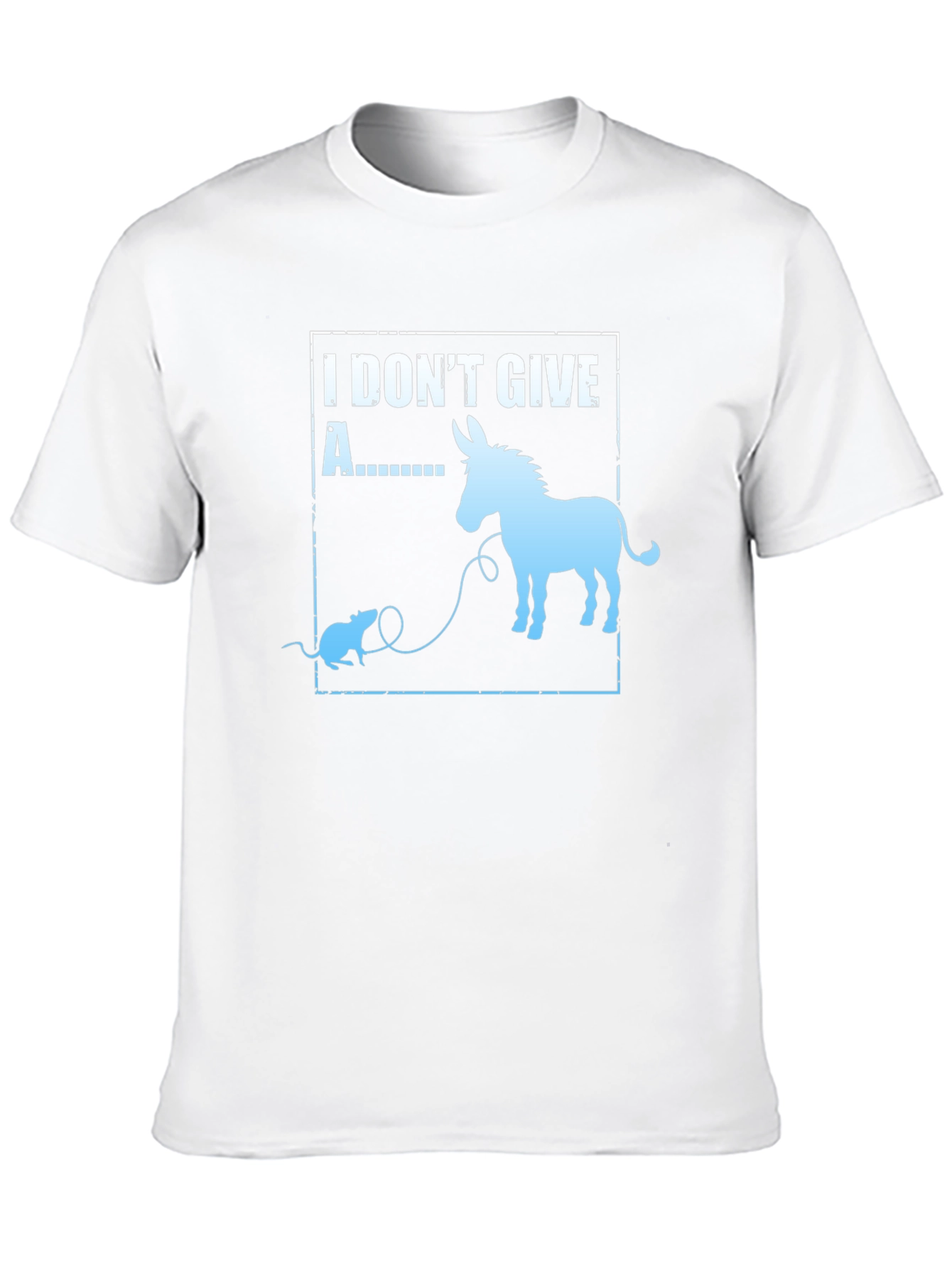 I Dont Give A Rats Ass Funny T-Shirt