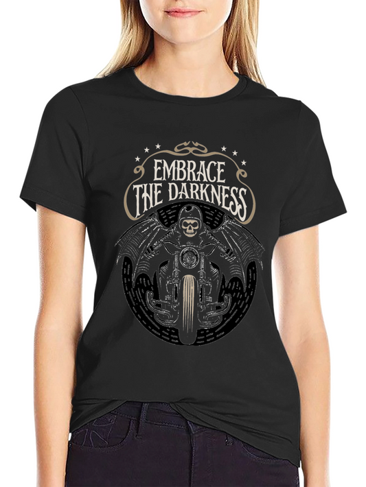 Embrace the Darkness Biker T-Shirt