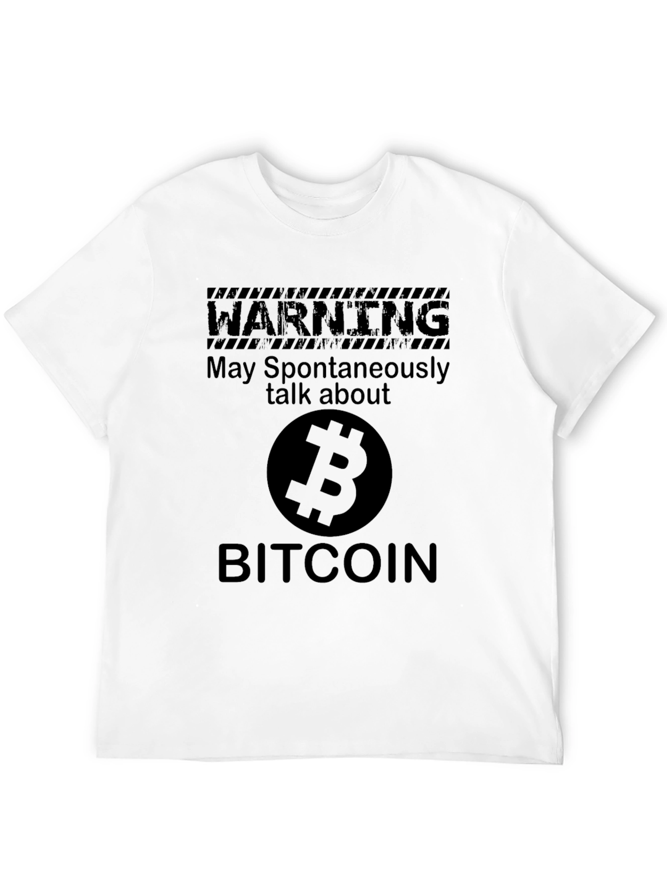 Bitcoin Warning T-Shirt - Crypto Enthusiast Tee