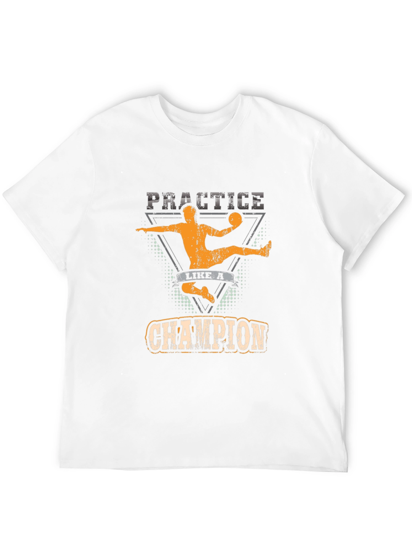 Practice Like a Champion Graphic T-Shirt