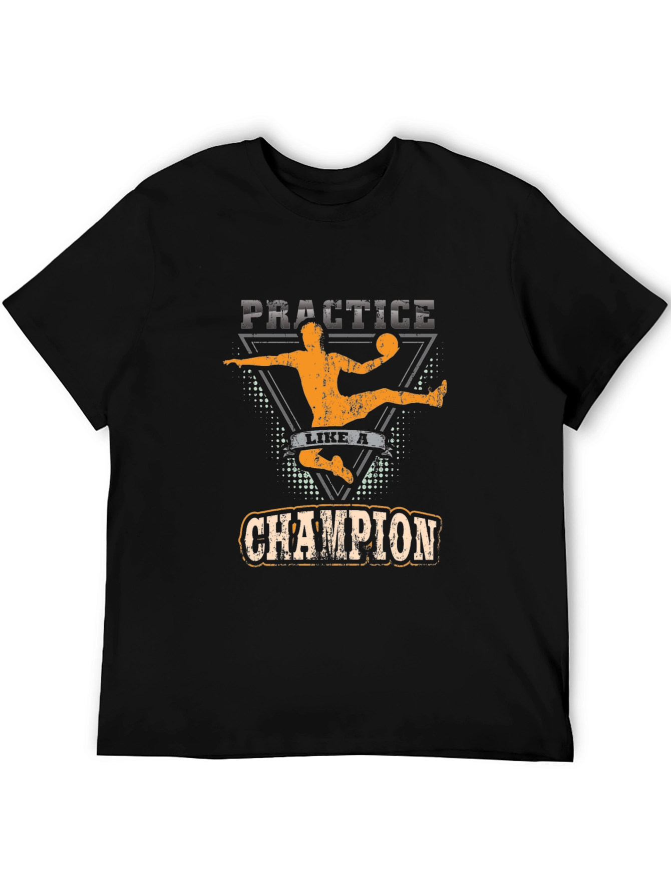 Practice Like a Champion Graphic T-Shirt