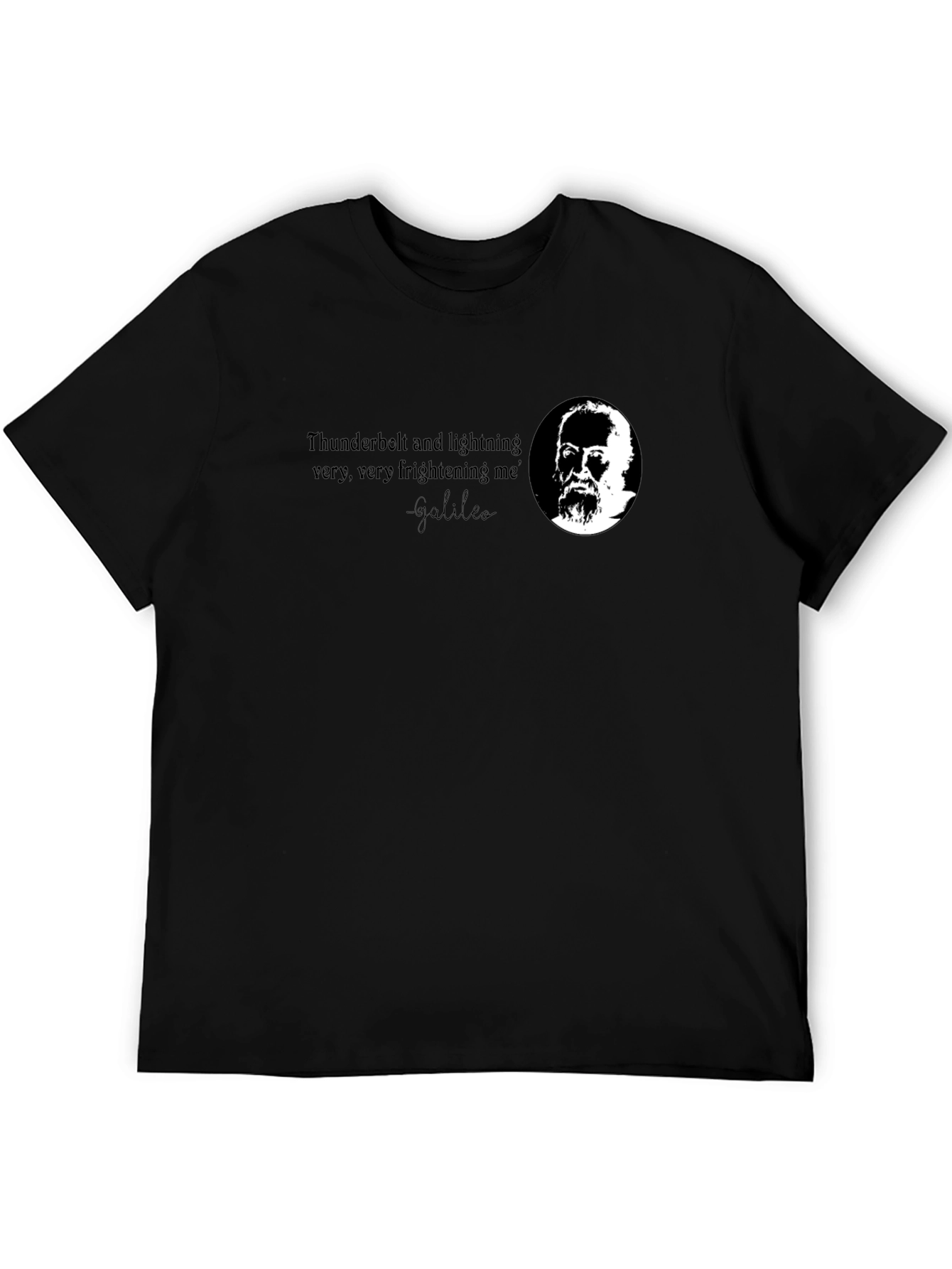 Galileo T-Shirt: Thunderbolt & Lightning Quote Tee