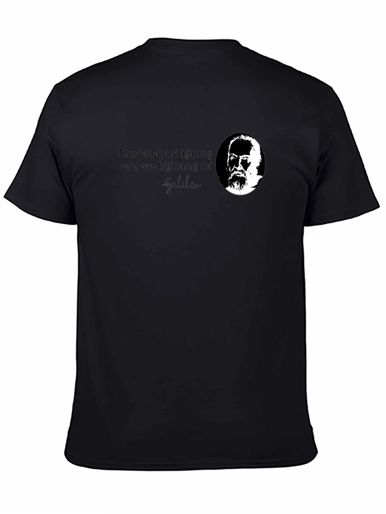 Galileo T-Shirt: Thunderbolt & Lightning Quote Tee
