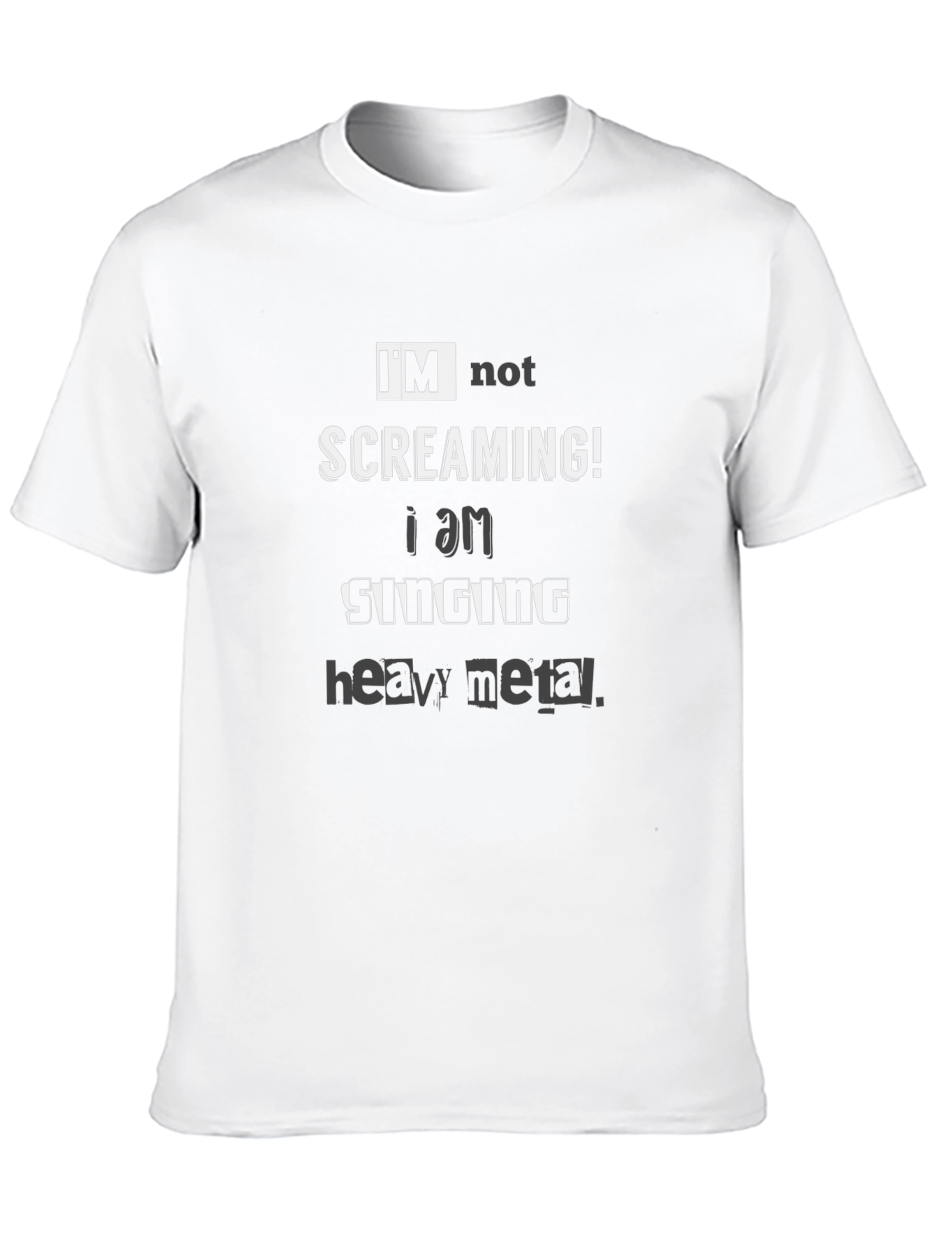 Im Not Screaming Heavy Metal T-Shirt