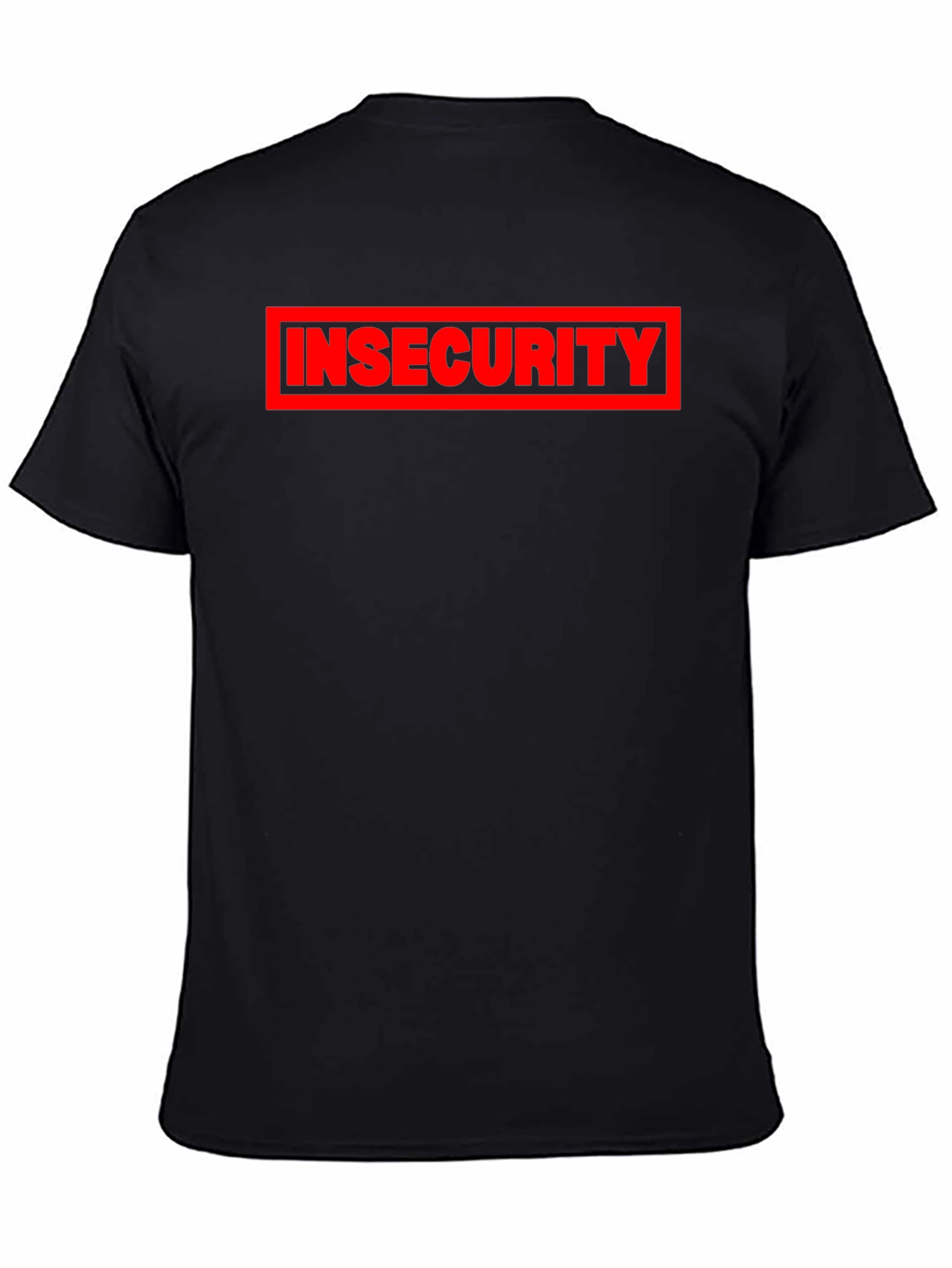 Insecurity Graphic Tee - Bold Statement T-Shirt