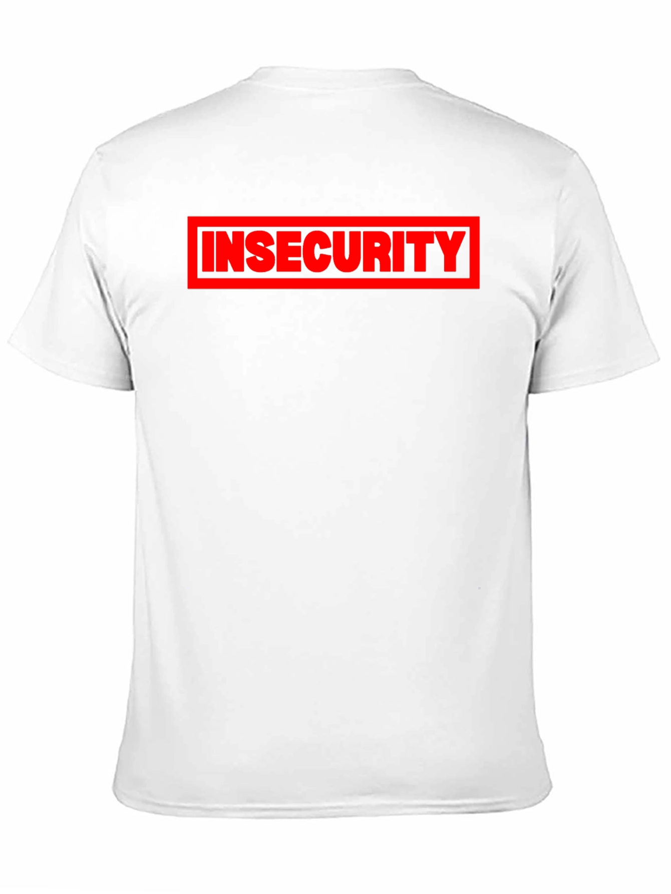 Insecurity Graphic Tee - Bold Statement T-Shirt