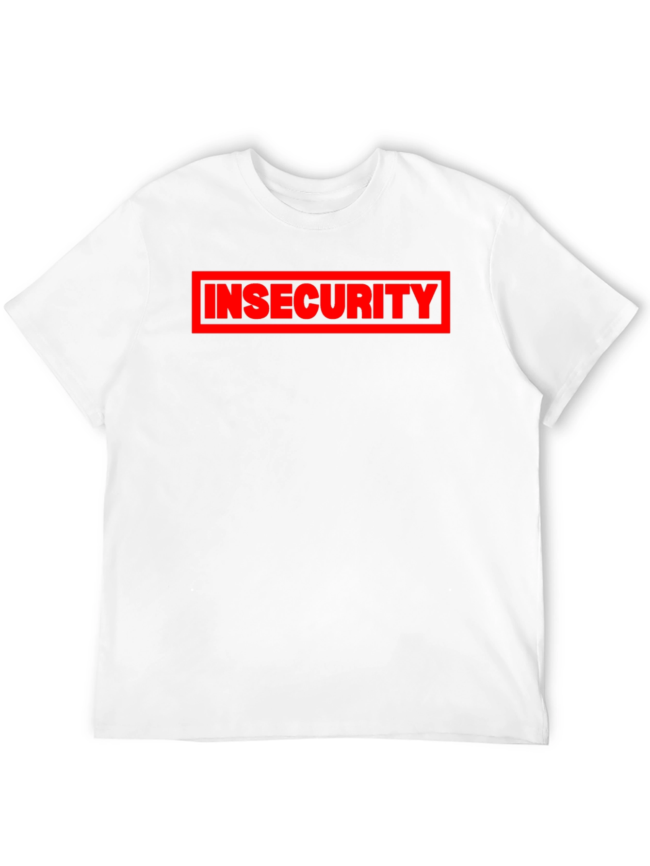 Insecurity Graphic Tee - Bold Statement T-Shirt