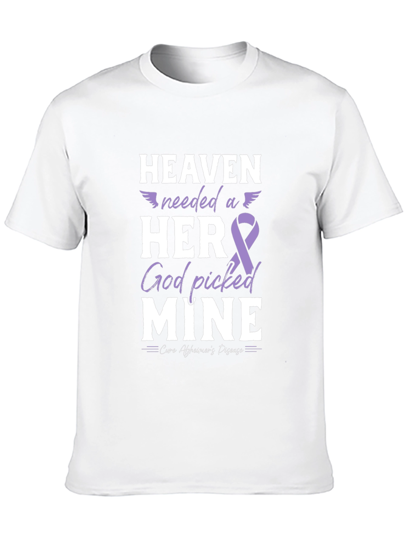 Alzheimers Awareness T-Shirt: Heaven Needed a Hero