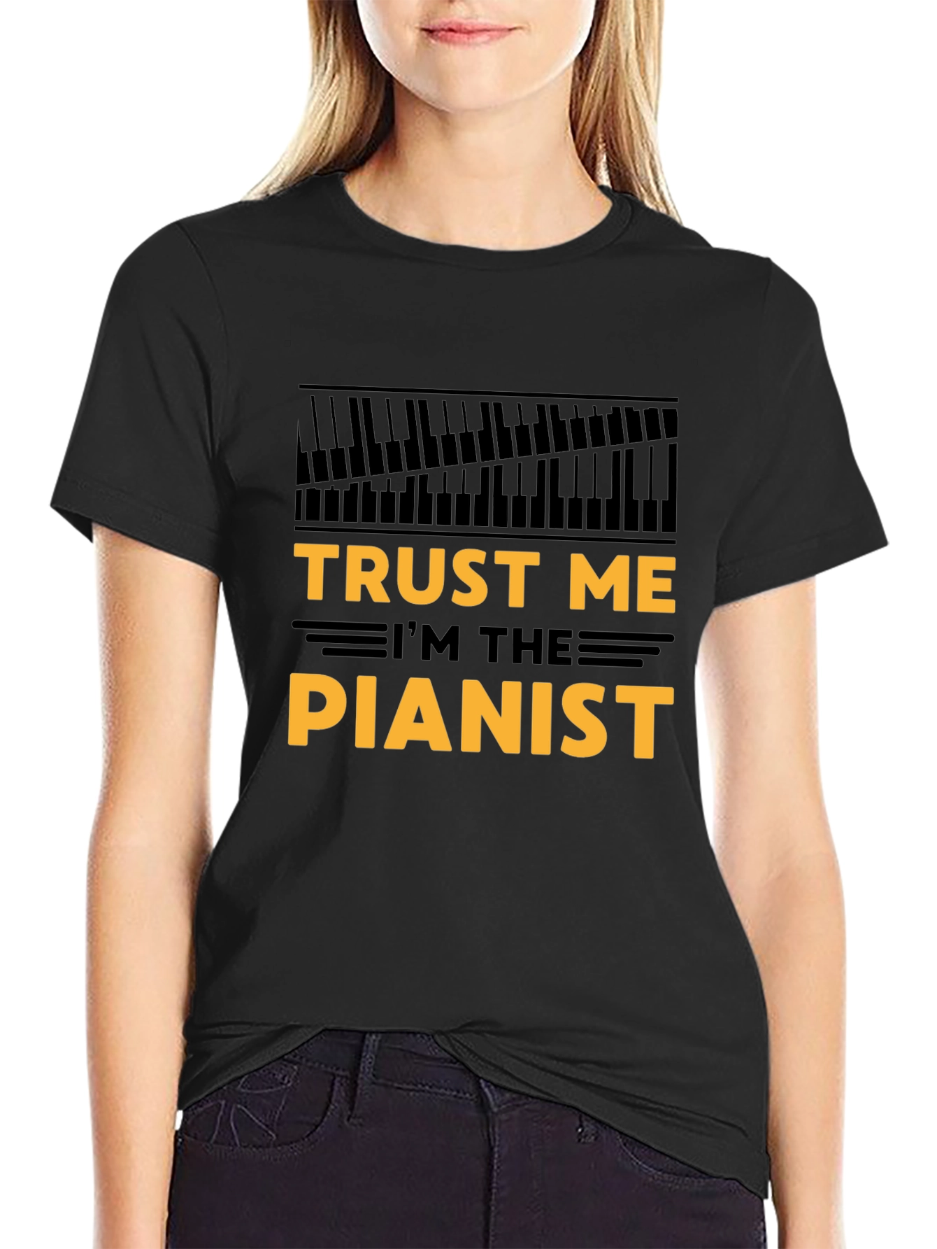 Trust Me Im The Pianist Black T-Shirt