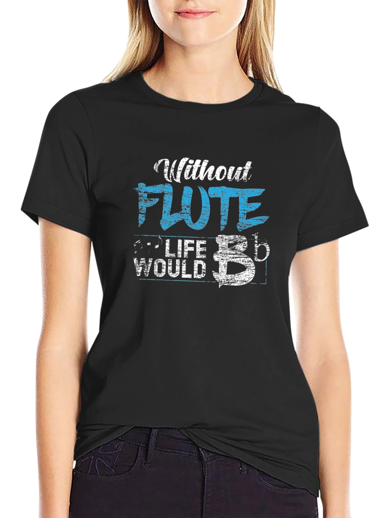 Without Flute Life Would B Flat Funny Musician T-Shirt