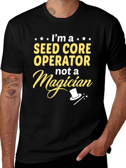 Seed Core Operator T-Shirt - Funny Job Pride Tee