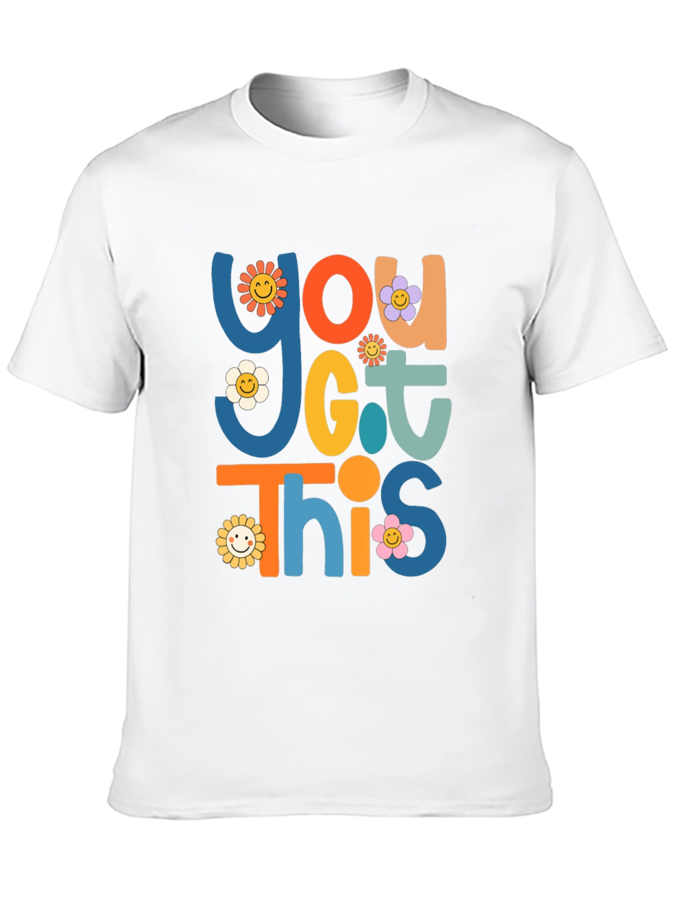 You Got This T-Shirt Graphic Tee Retro Flower Power