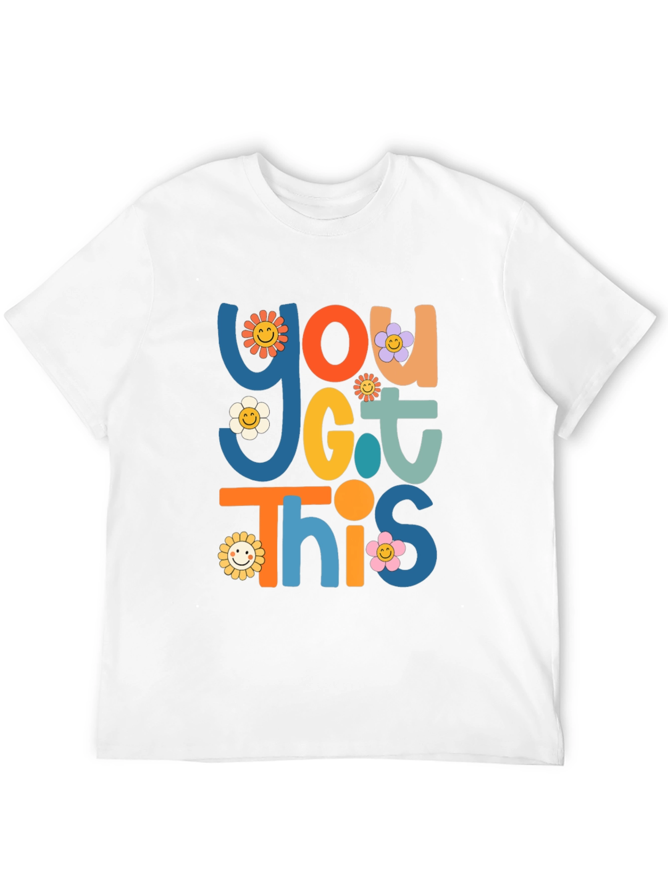 You Got This T-Shirt Graphic Tee Retro Flower Power