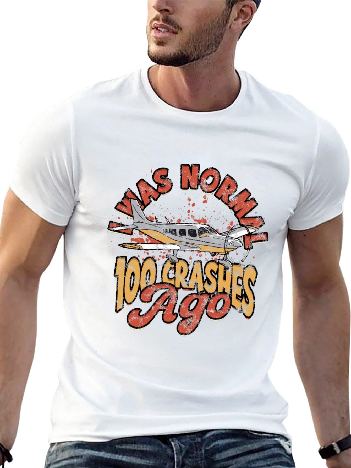 Was Normal 100 Crashes Ago Pilot T-Shirt