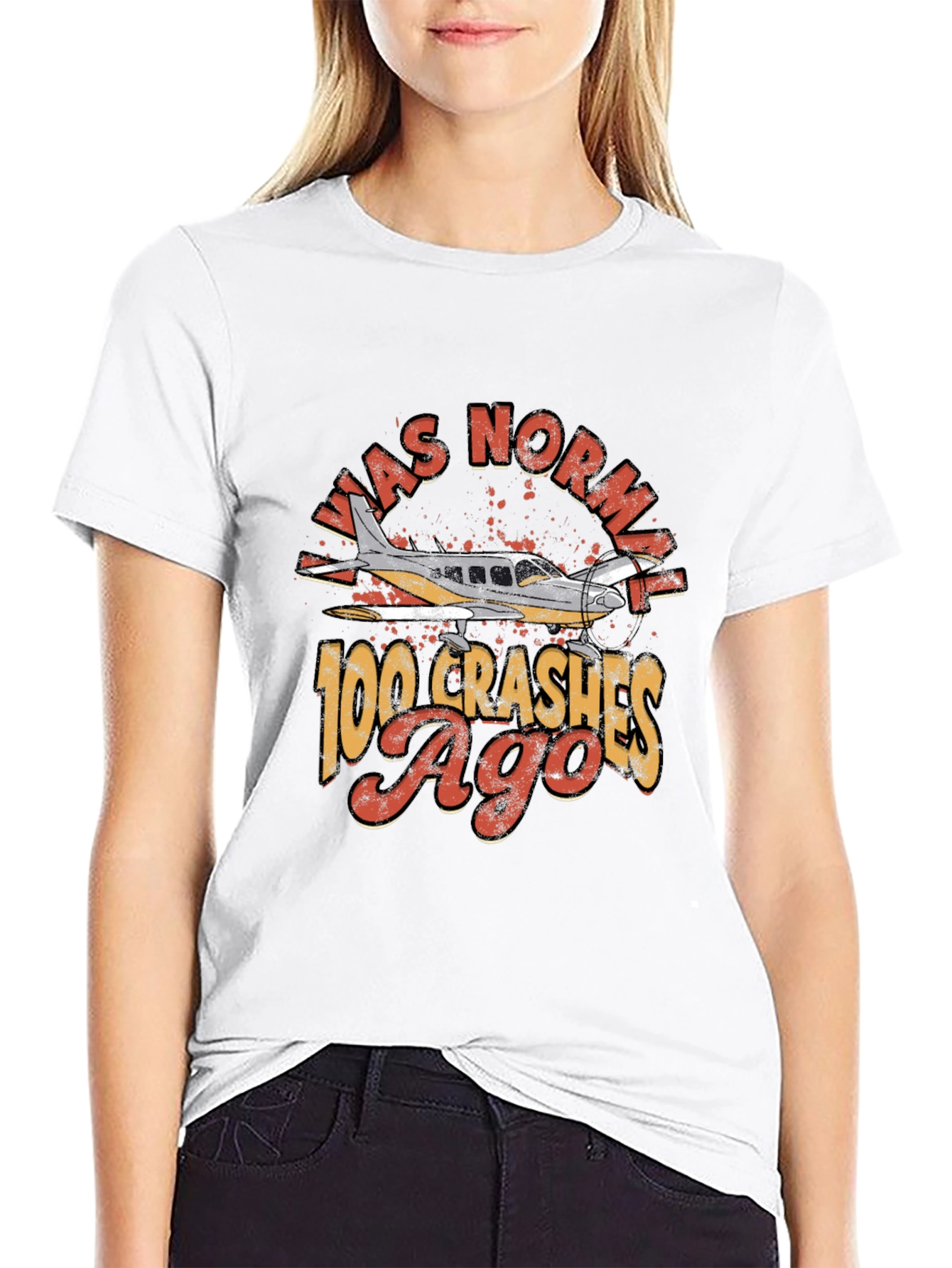 Was Normal 100 Crashes Ago Pilot T-Shirt