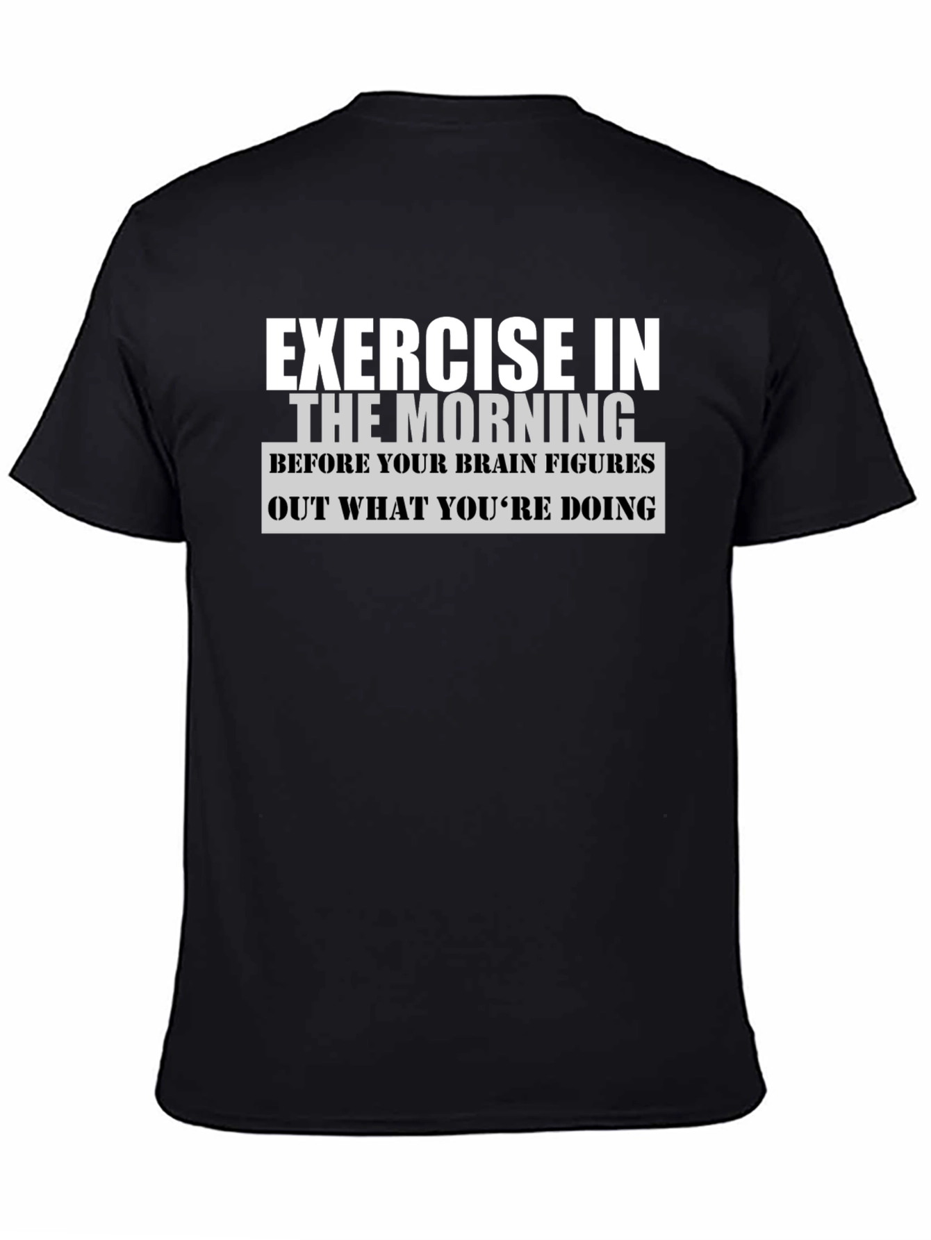 Exercise In The Morning Graphic T-Shirt