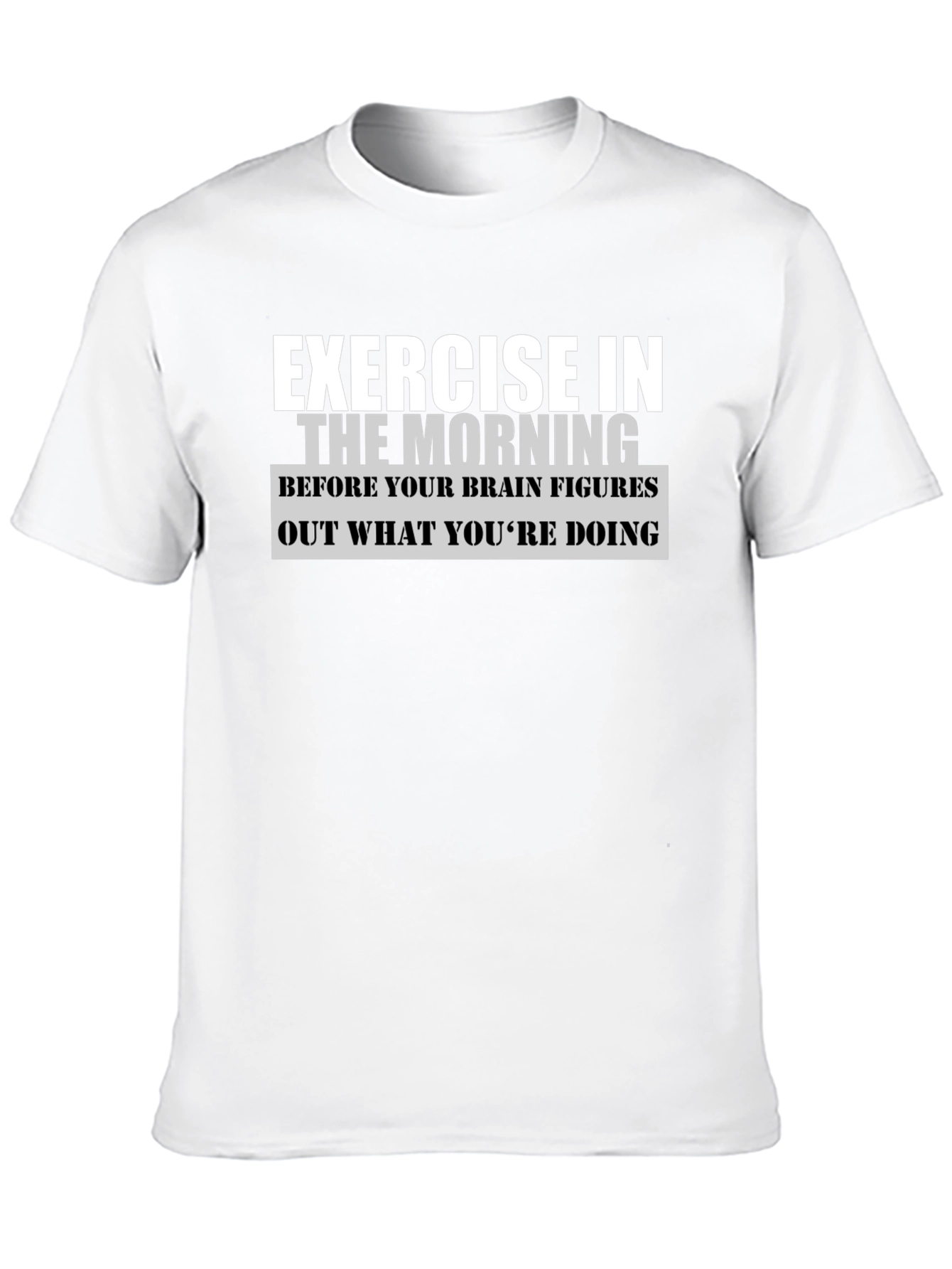 Exercise In The Morning Graphic T-Shirt