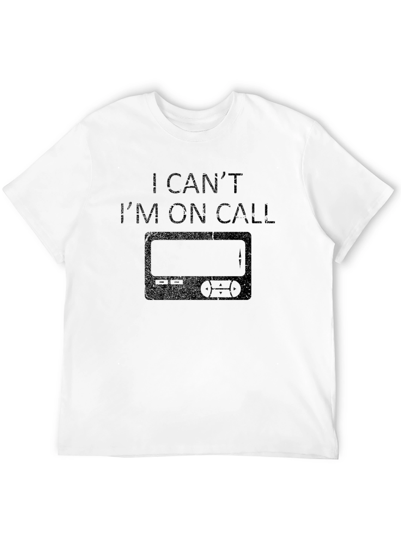 On-Call T-Shirt - Humorous Design