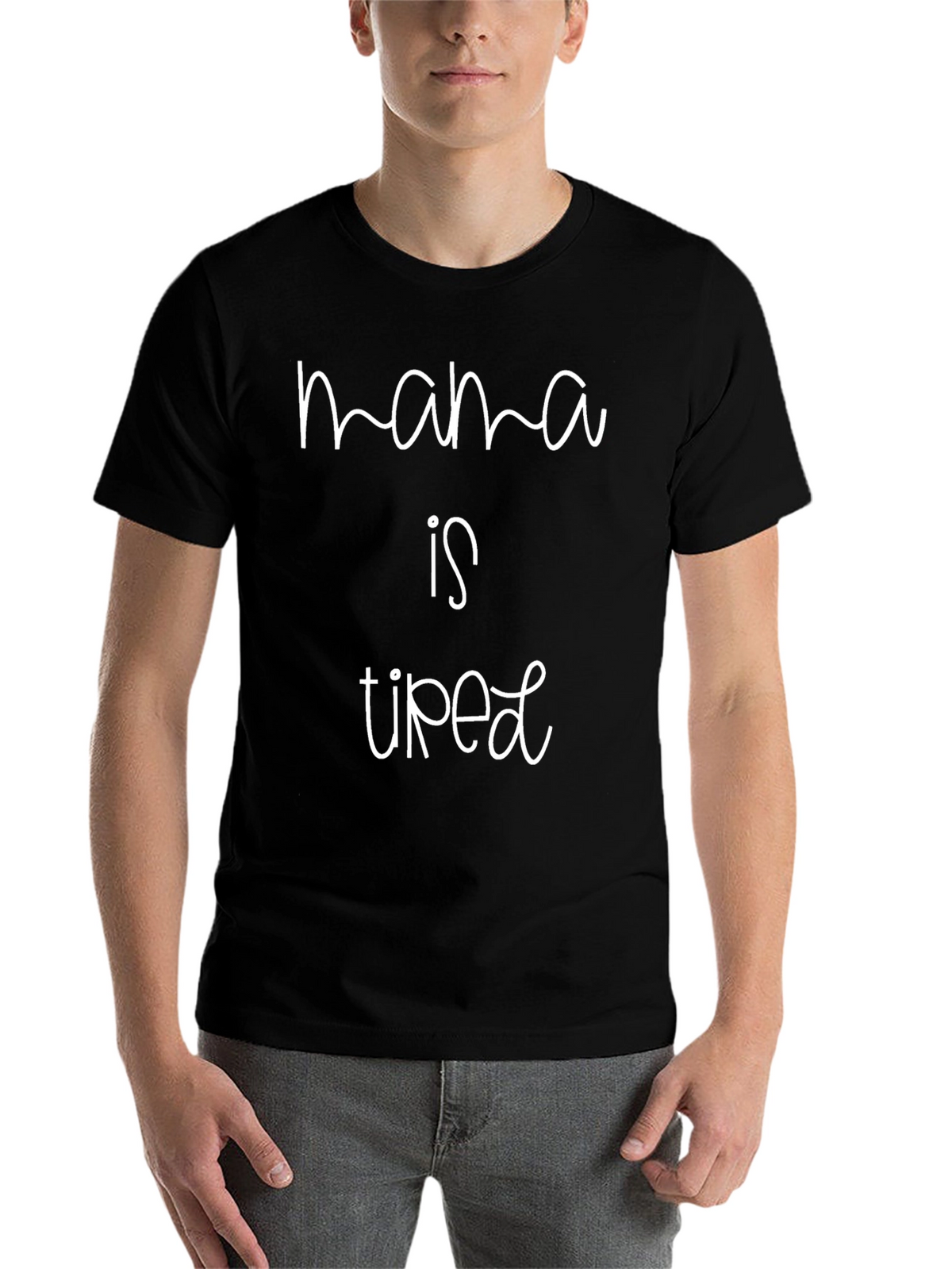 Mama Is Tired T-Shirt - Casual Comfort