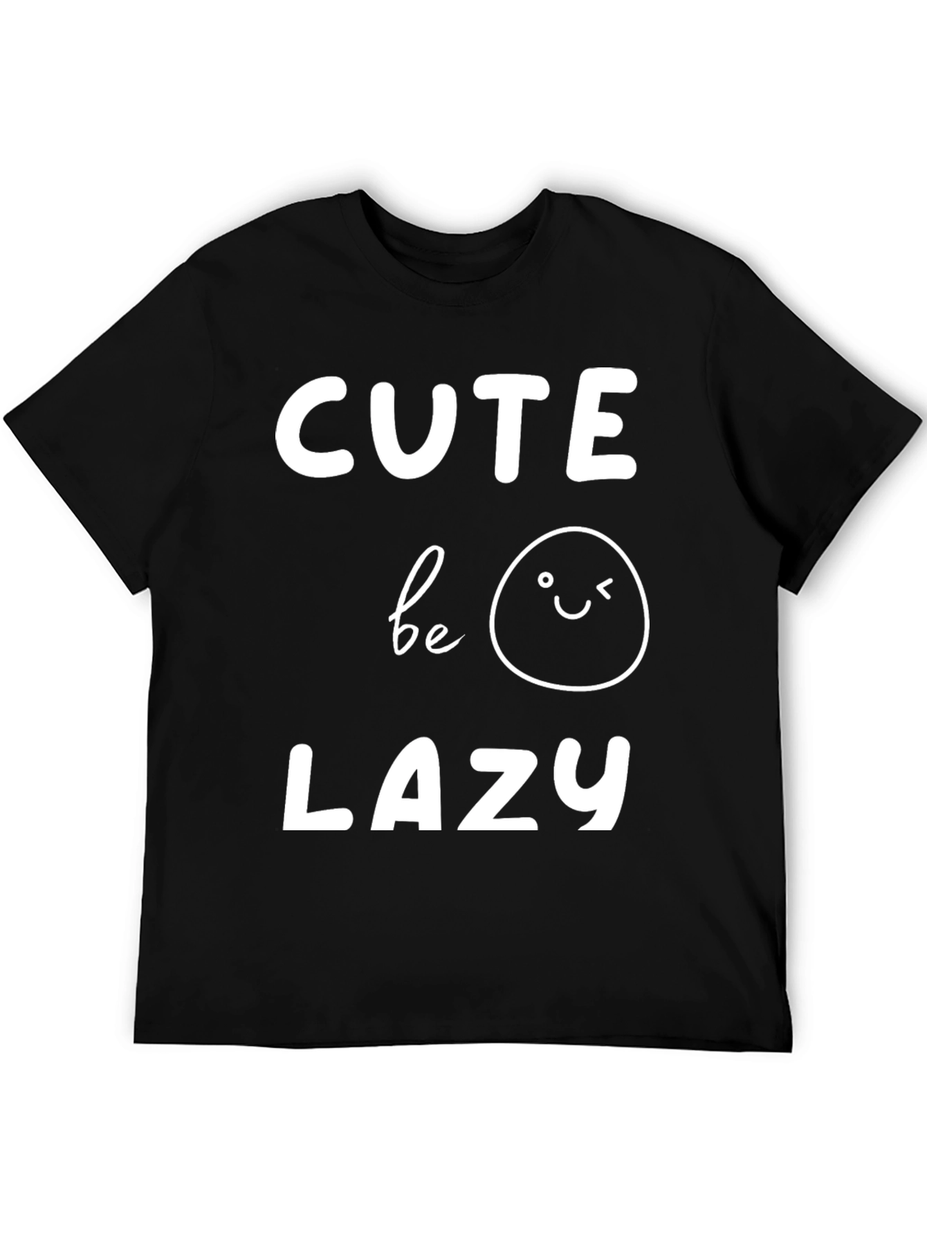 Cute Be Lazy Graphic Tee - Unisex Black T-Shirt