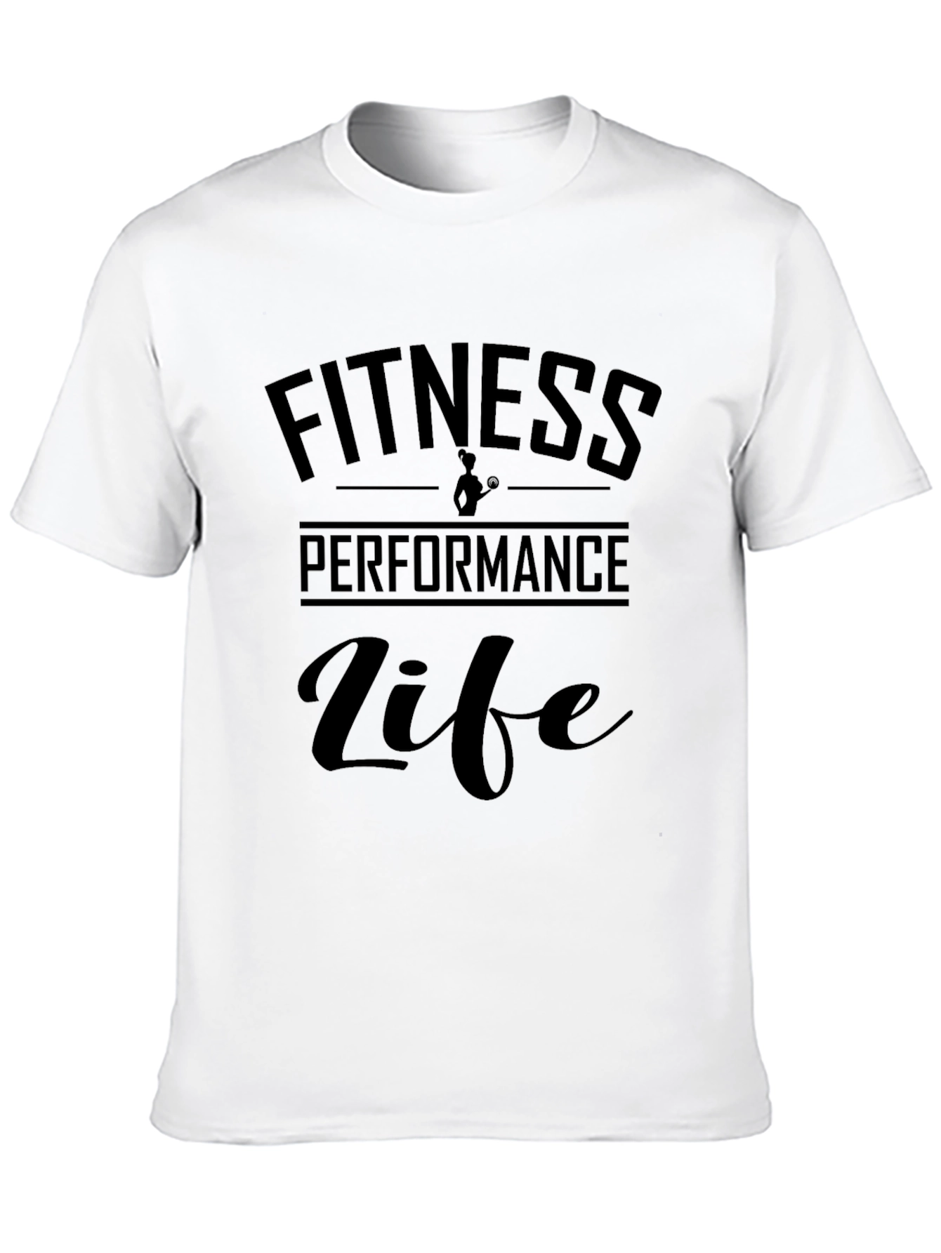 Fitness Performance Life T-Shirt