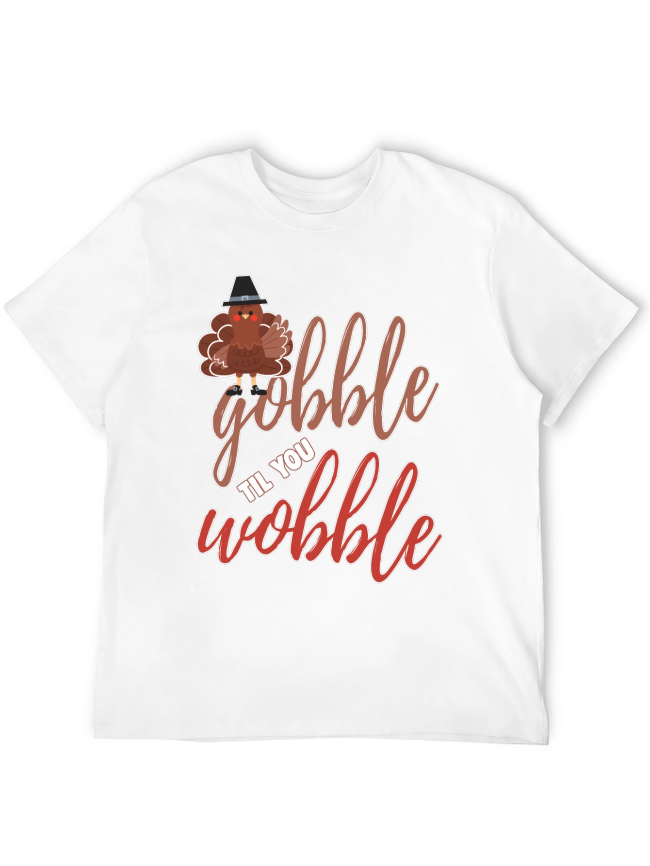 Gobble Til You Wobble Thanksgiving T-Shirt