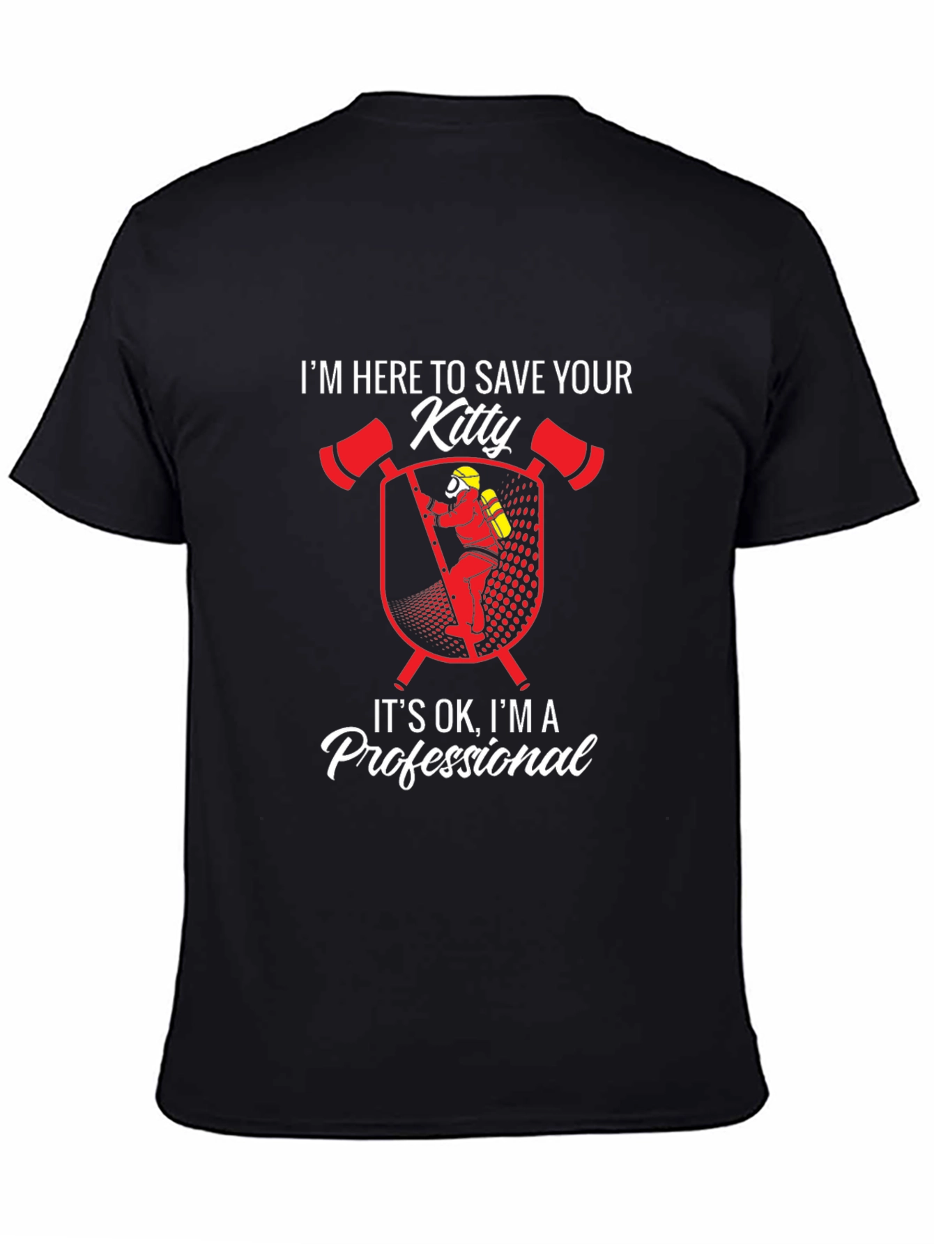 Im Here To Save Your Kitty T-Shirt