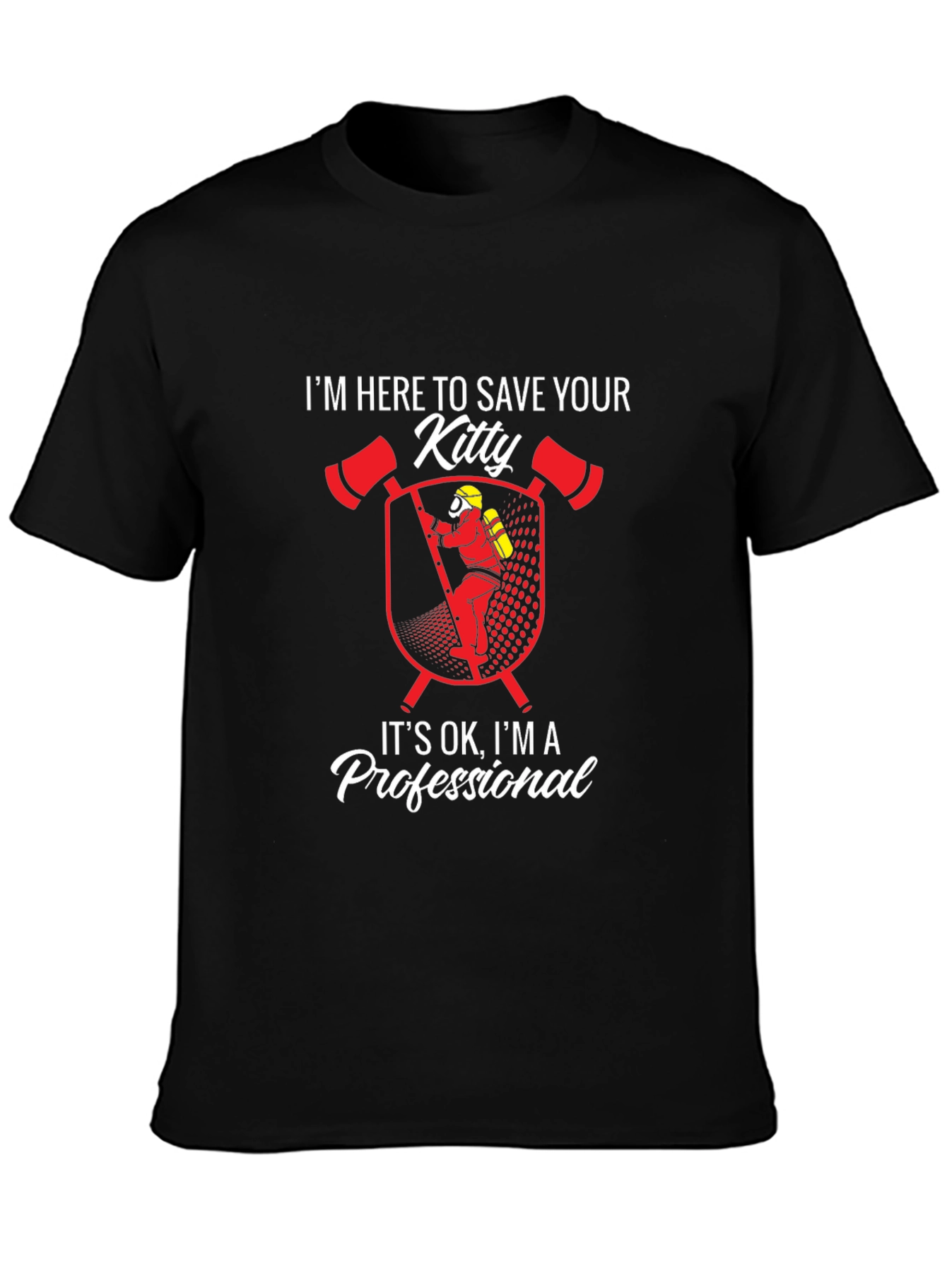 Im Here To Save Your Kitty T-Shirt