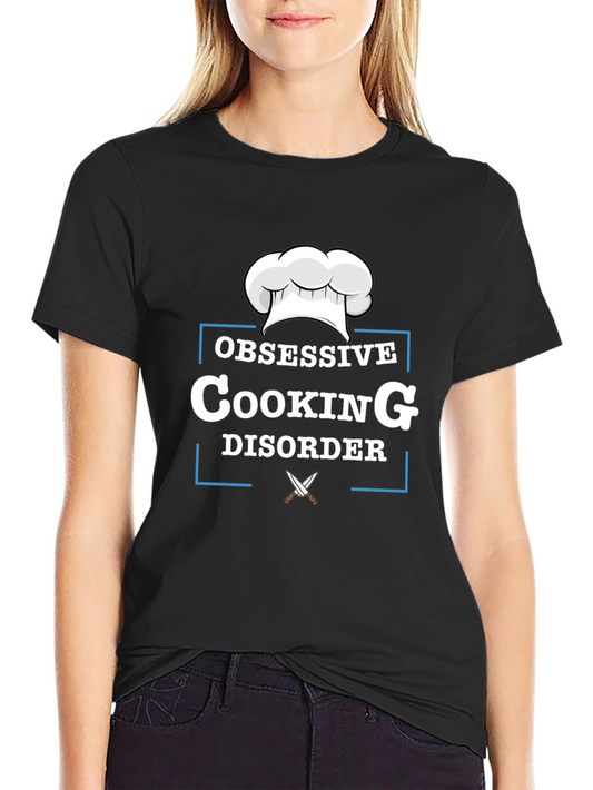 Obsessive Cooking Disorder Graphic T-Shirt