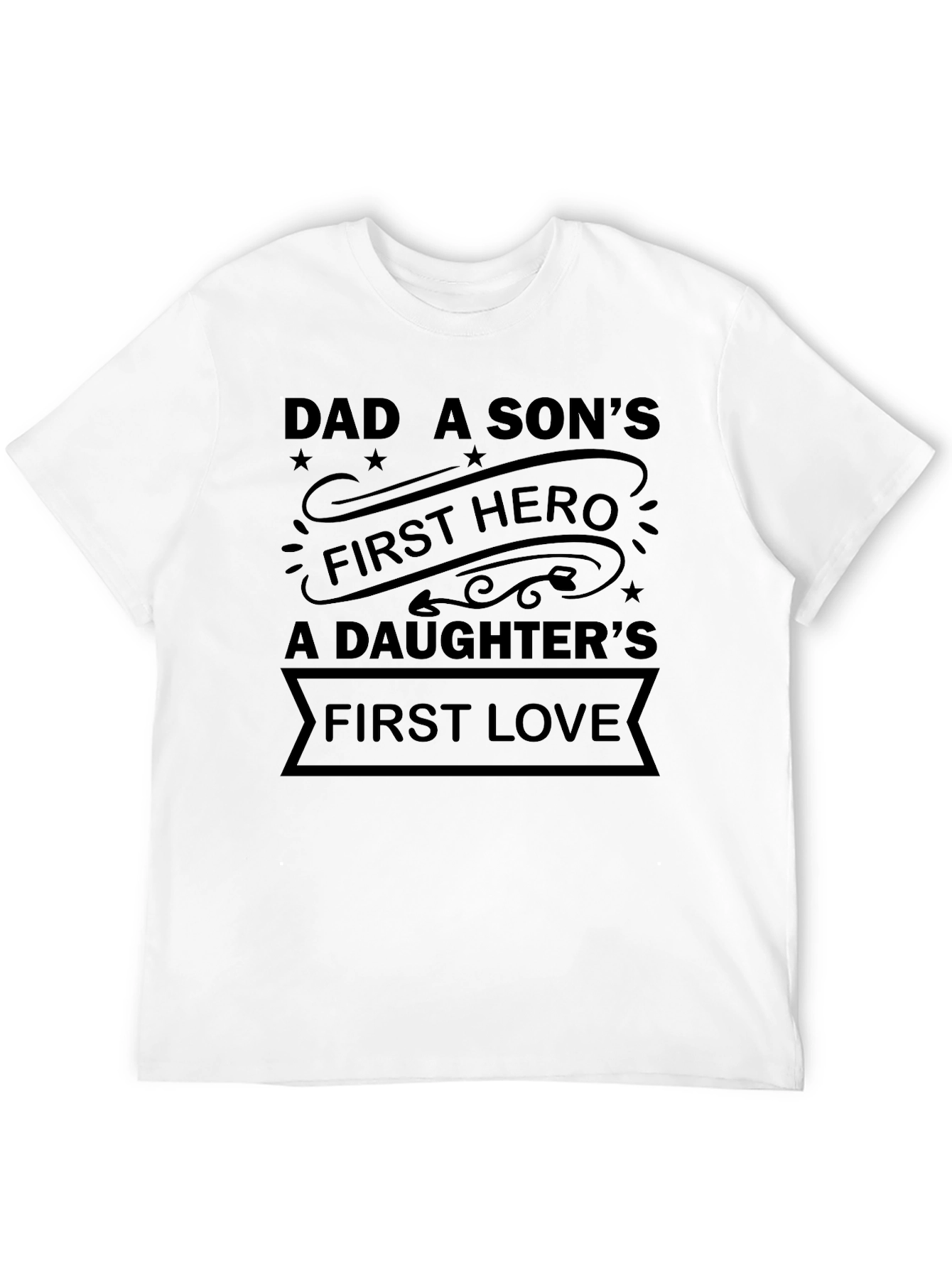 Dad A Sons First Hero T-Shirt Fathers Day Gift