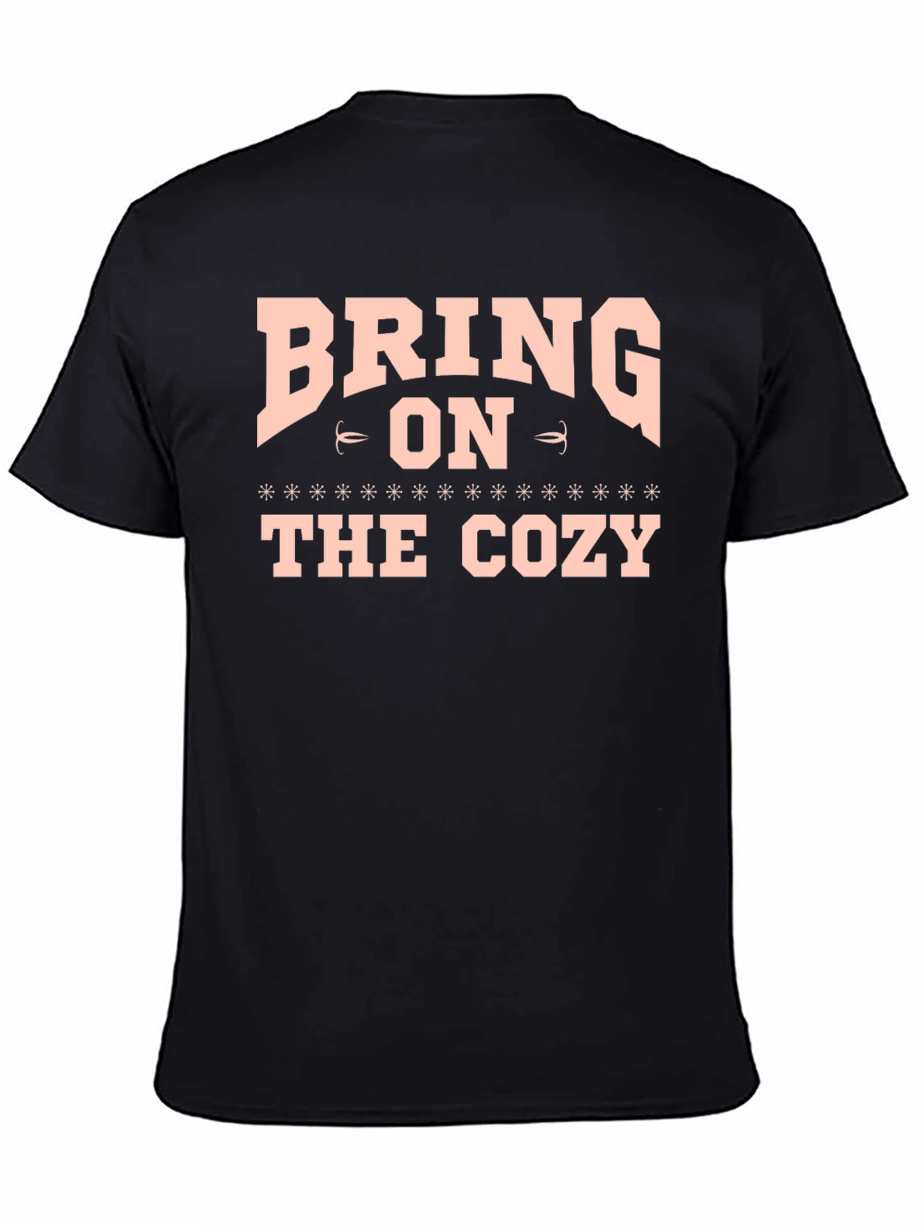Bring On The Cozy Graphic T-Shirt