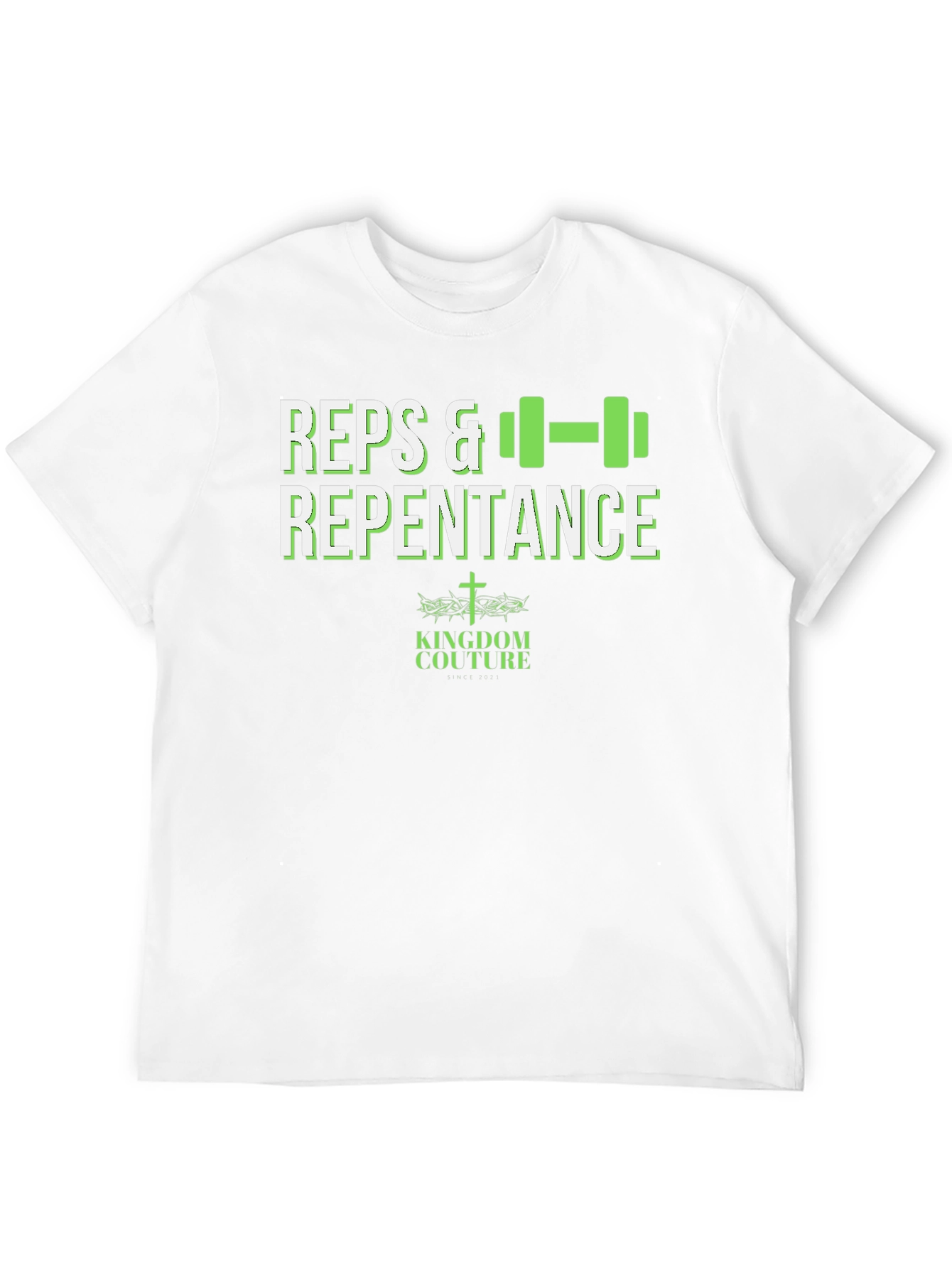 Reps & Repentance Fitness T-Shirt - Kingdom Couture