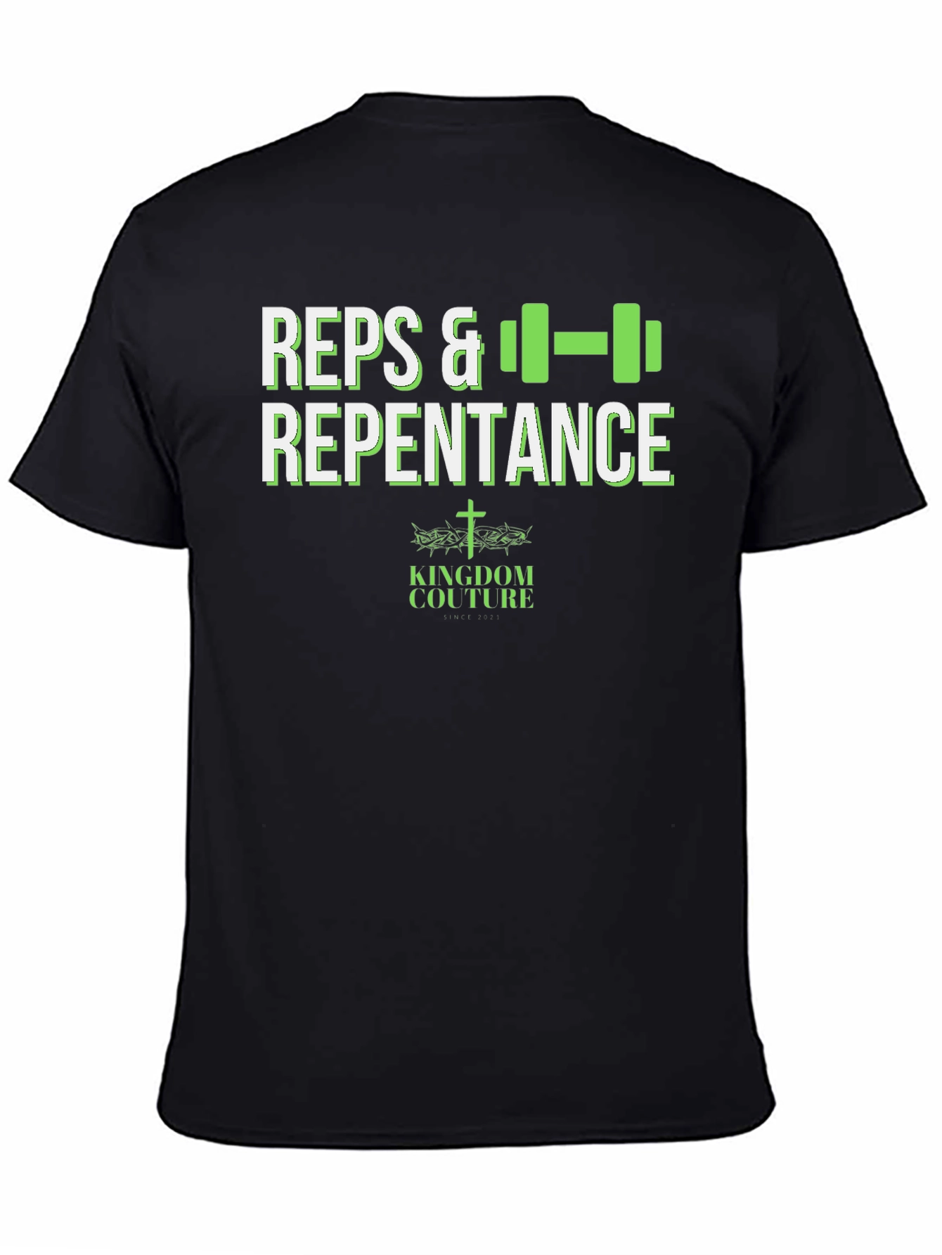Reps & Repentance Fitness T-Shirt - Kingdom Couture
