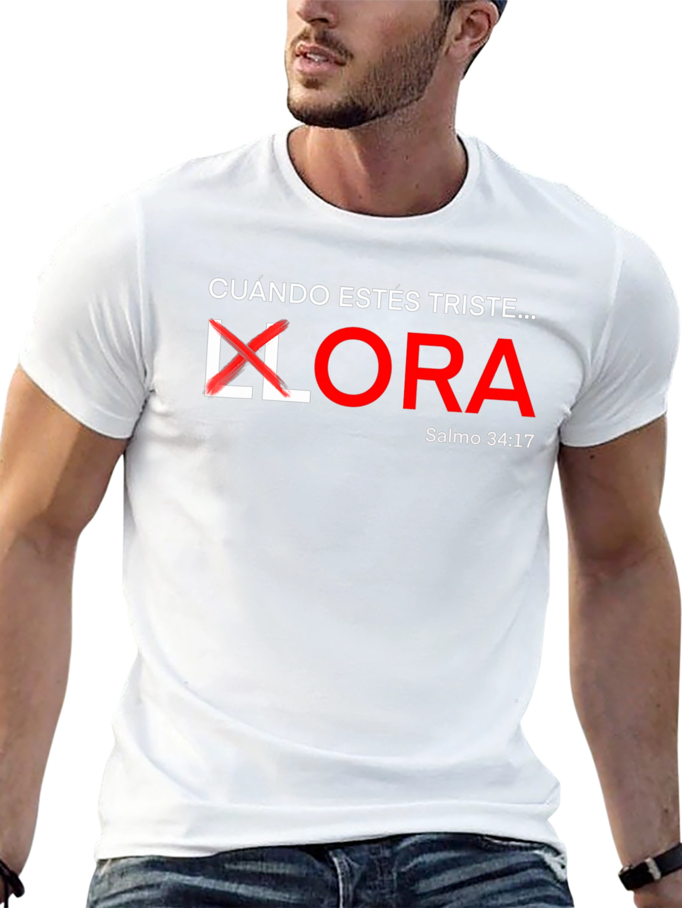 Cuando Estes Triste T-Shirt Christian Inspired Tee