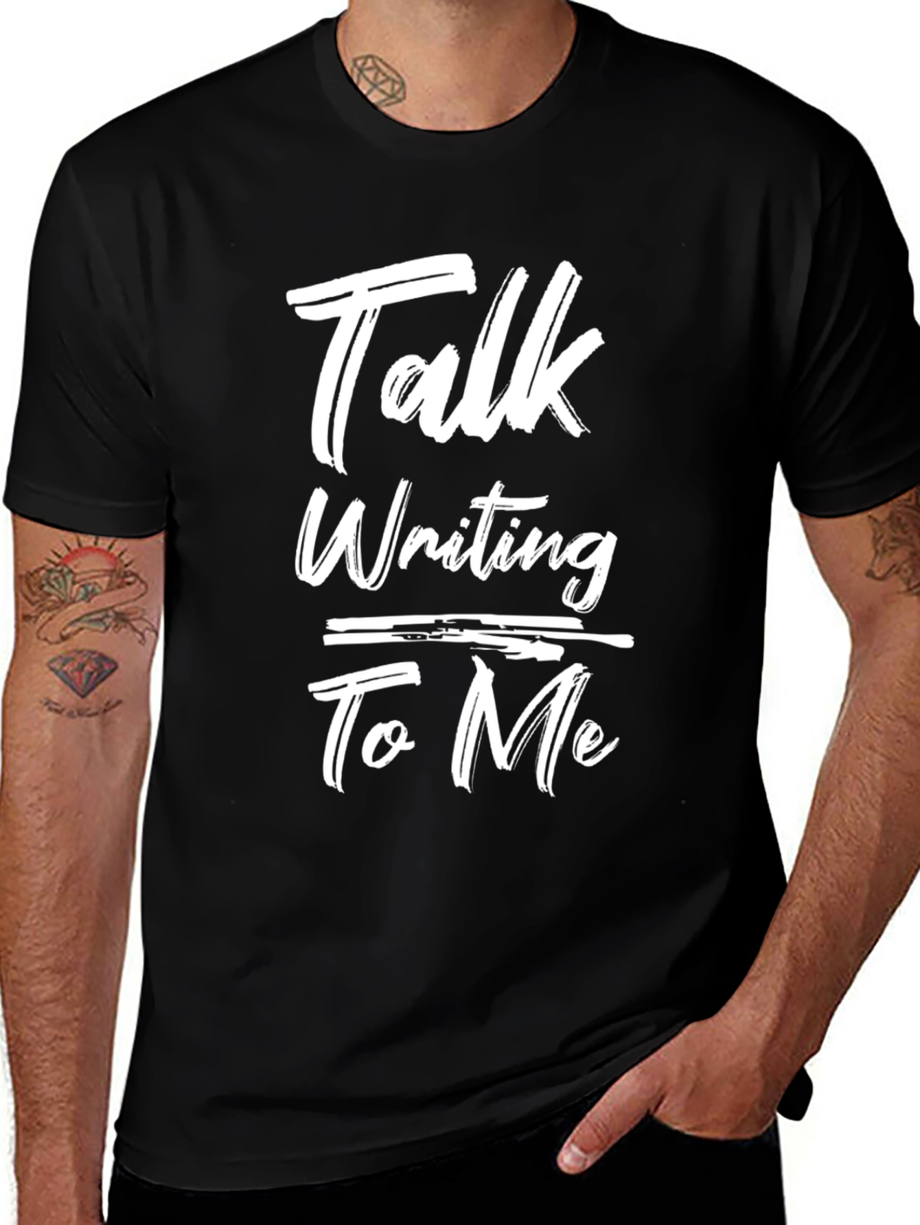Talk Writing To Me Graphic Tee