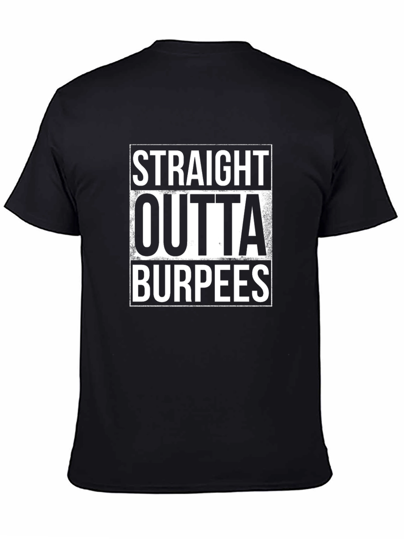 Straight Outta Burpees Black T-Shirt