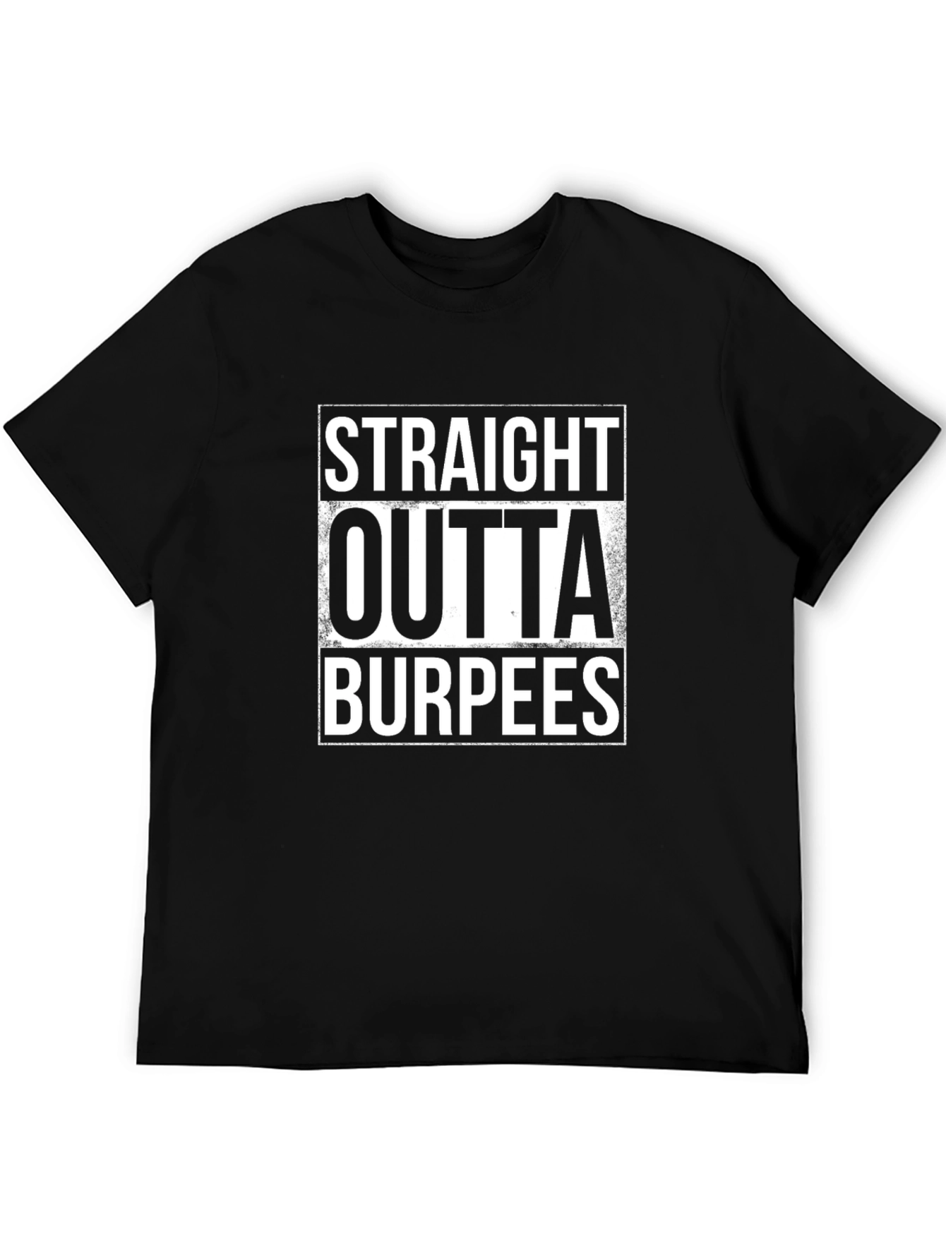 Straight Outta Burpees Black T-Shirt