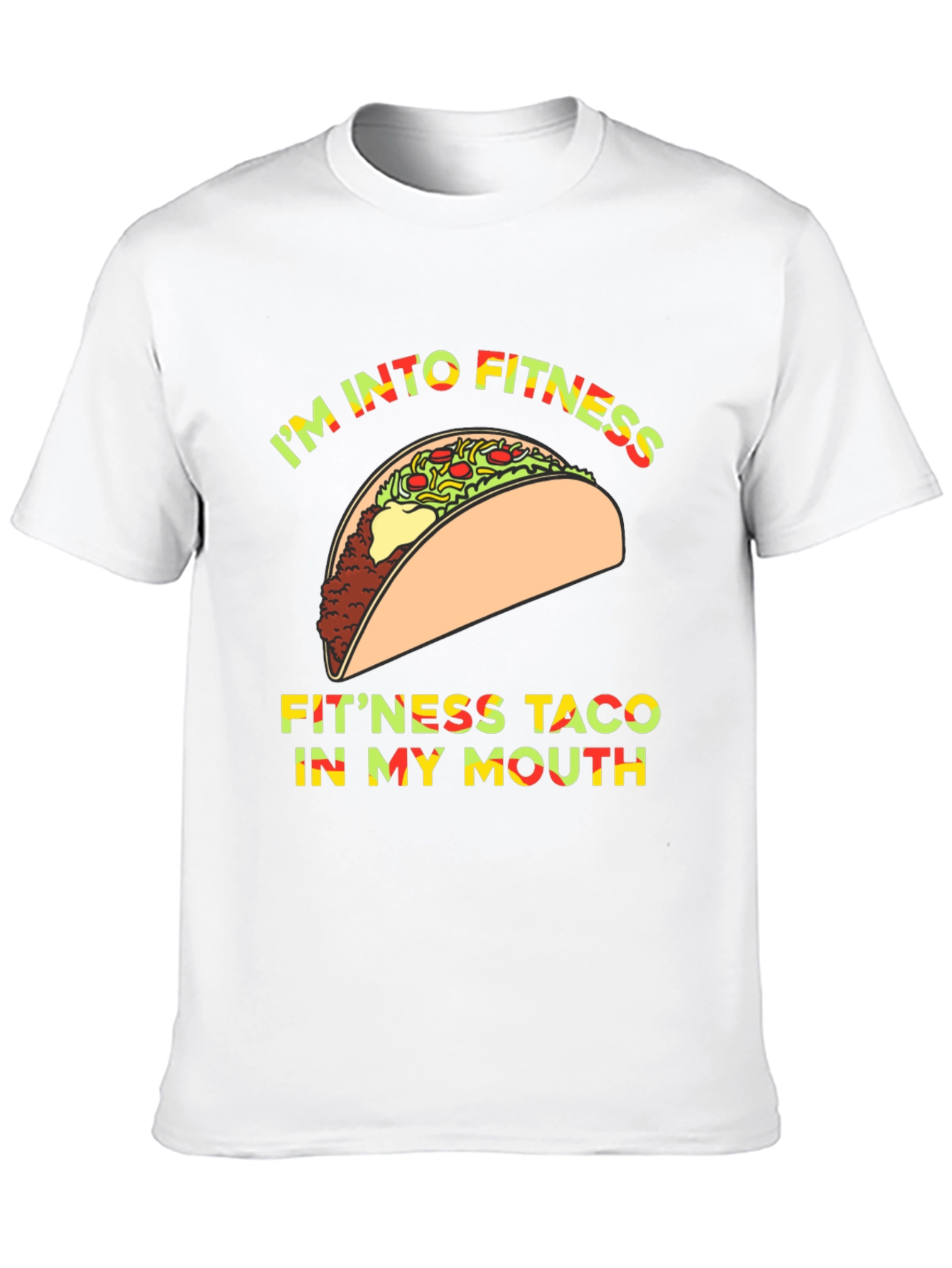 Im Into Fitness Taco T-Shirt Funny Graphic Tee