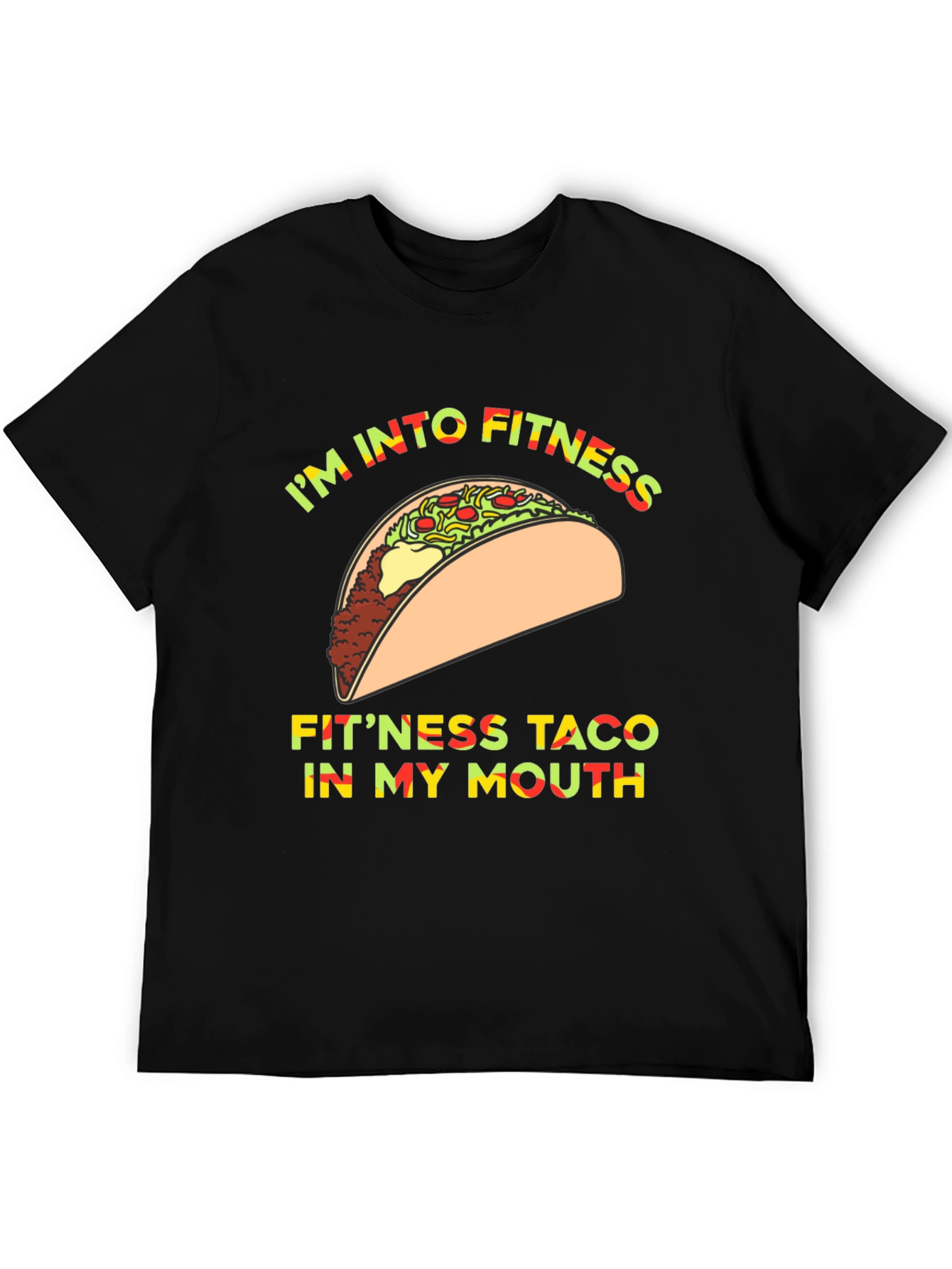 Im Into Fitness Taco T-Shirt Funny Graphic Tee