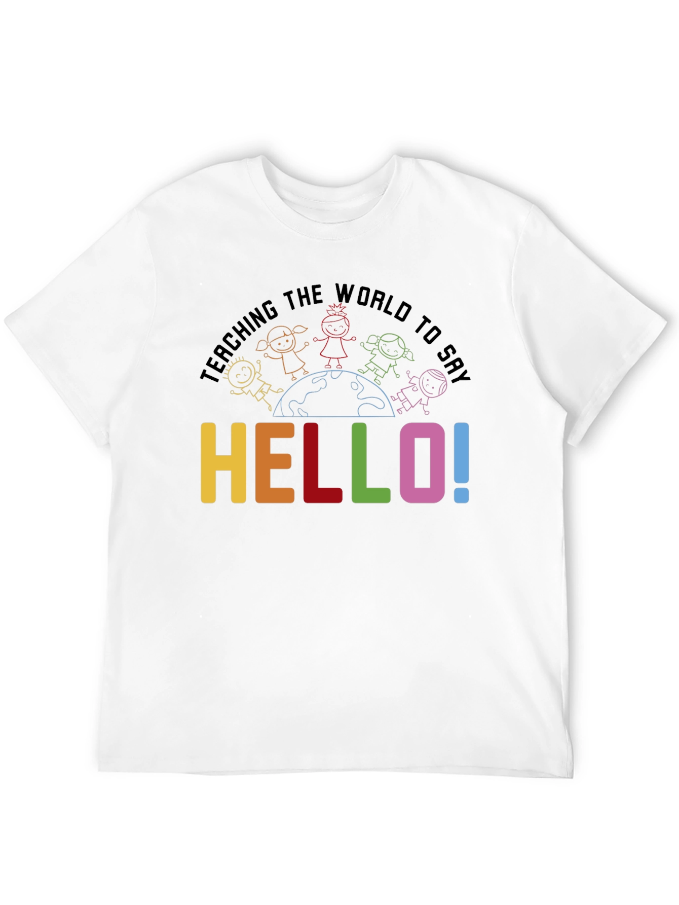Teaching the World to Say Hello T-Shirt
