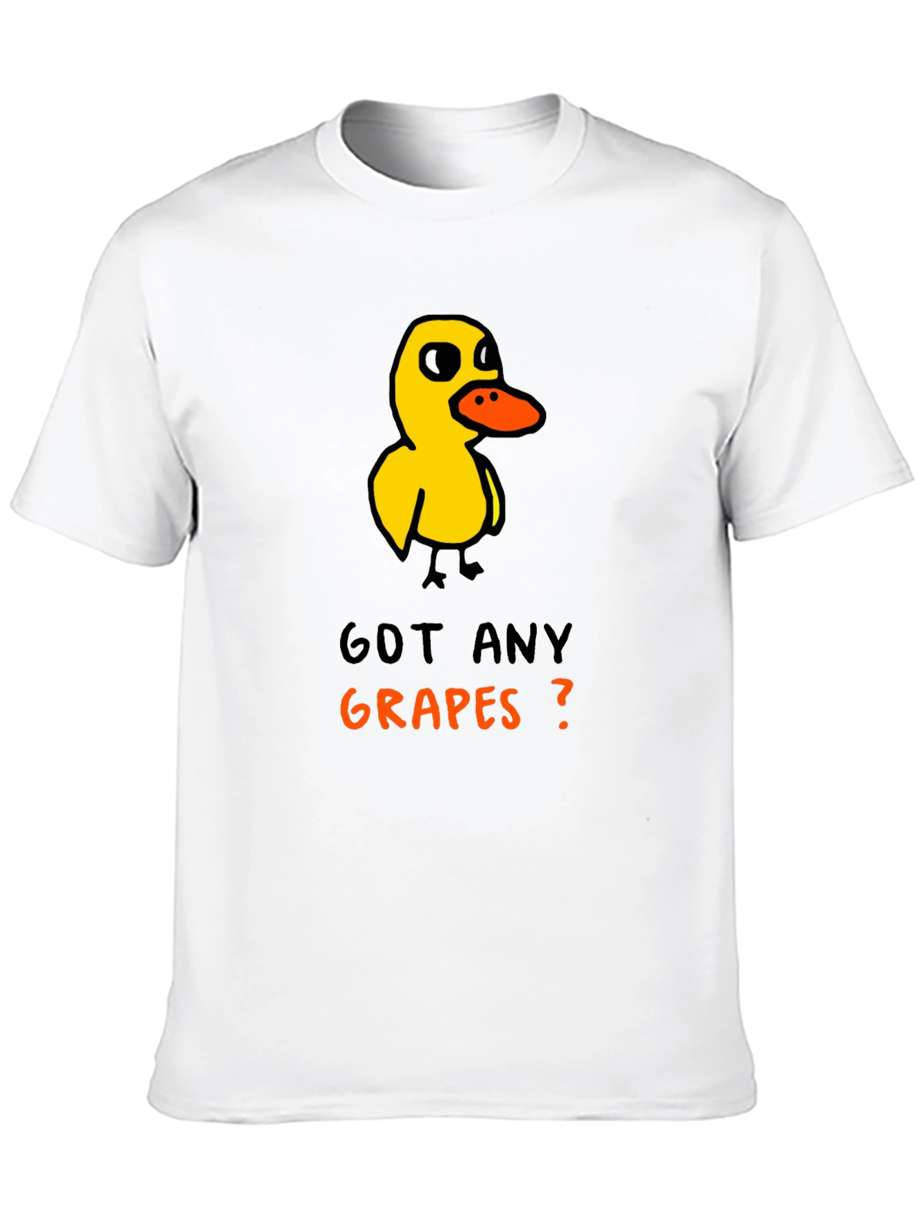 Got Any Grapes Duck T-Shirt