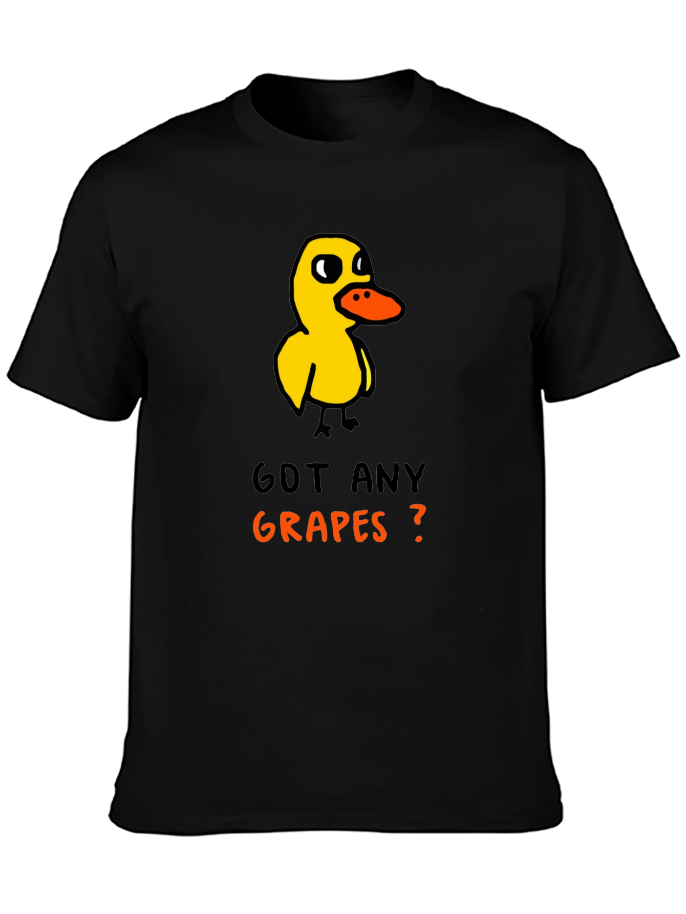 Got Any Grapes Duck T-Shirt