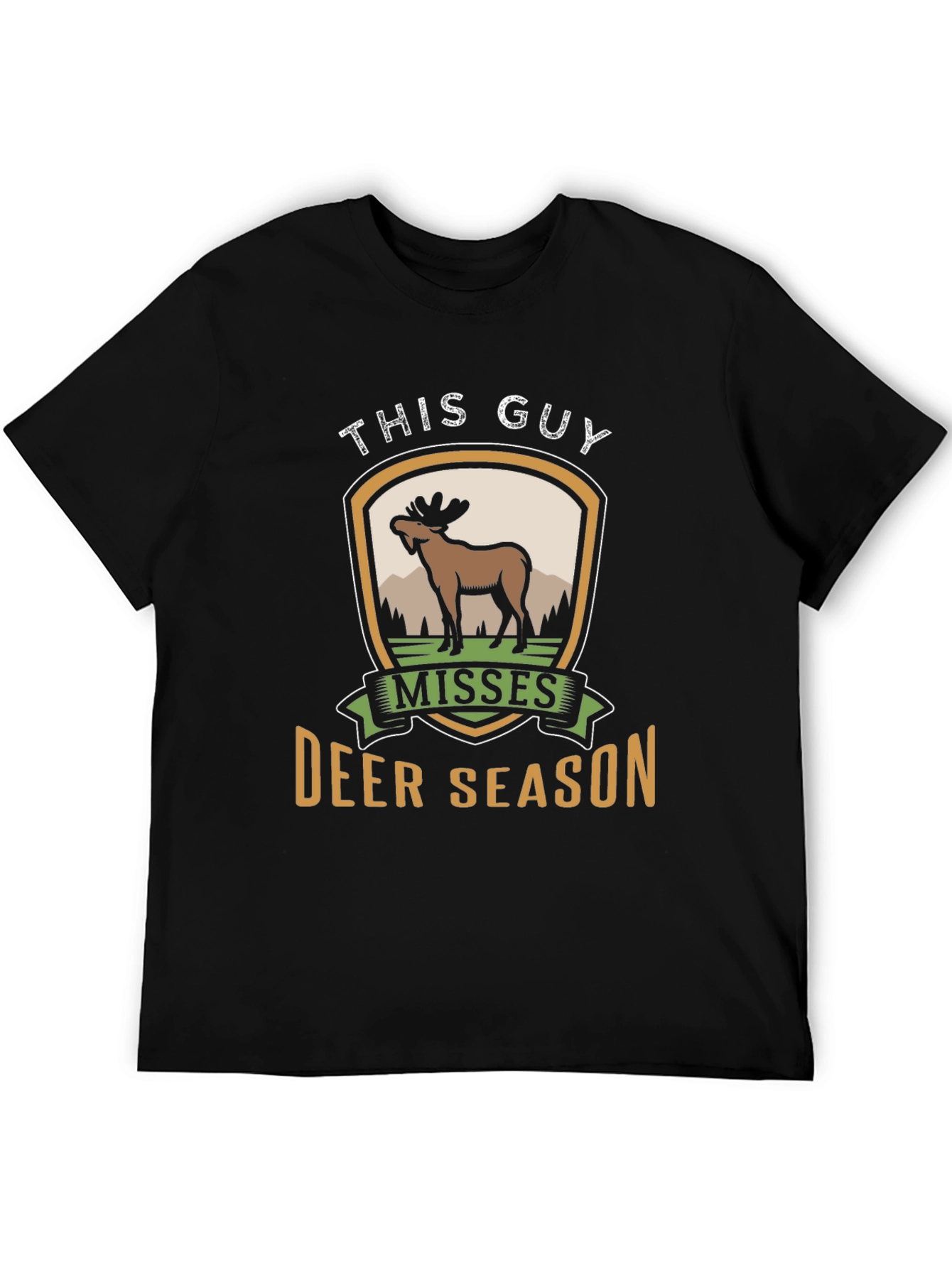 This Guy Misses Deer Season T-Shirt