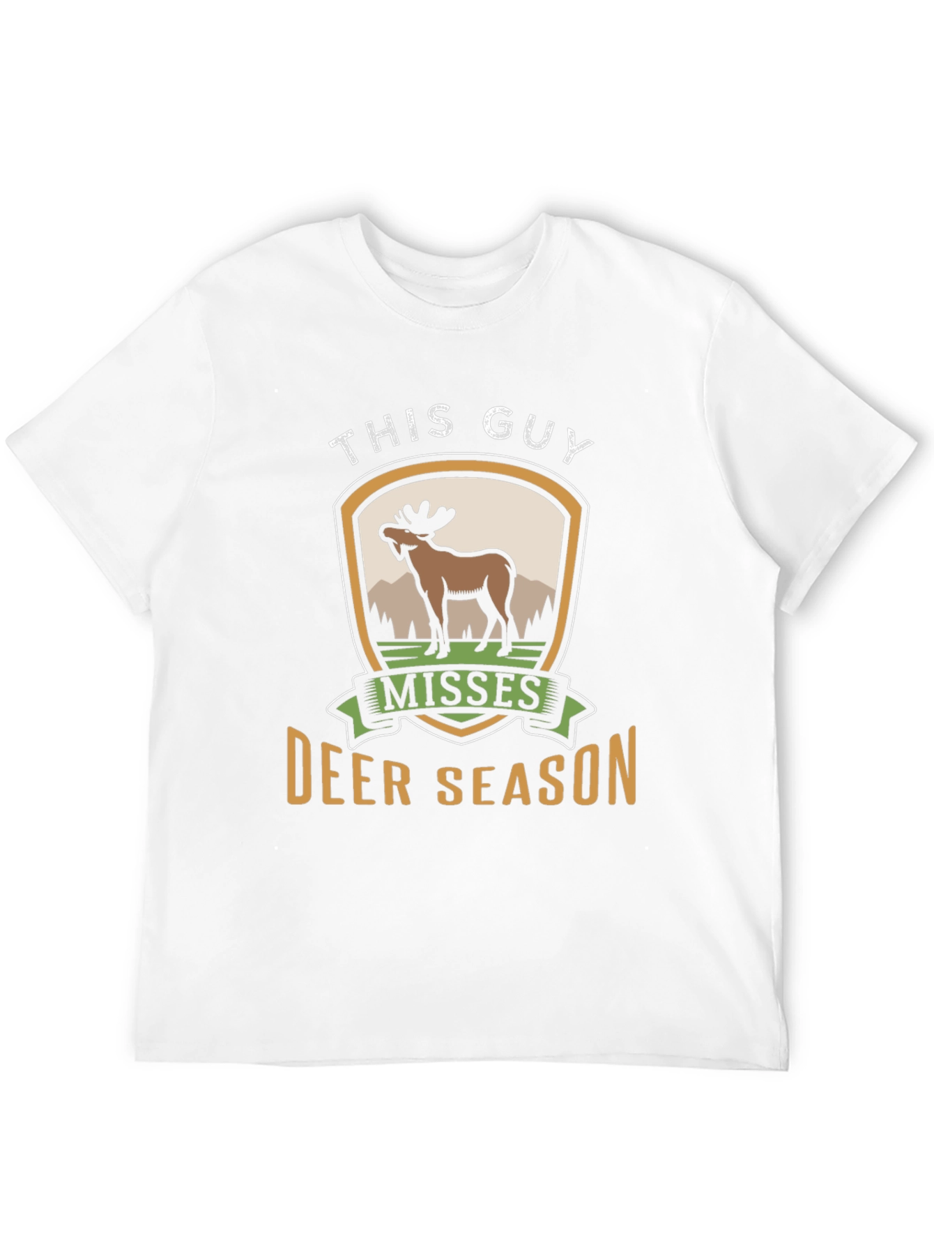 This Guy Misses Deer Season T-Shirt