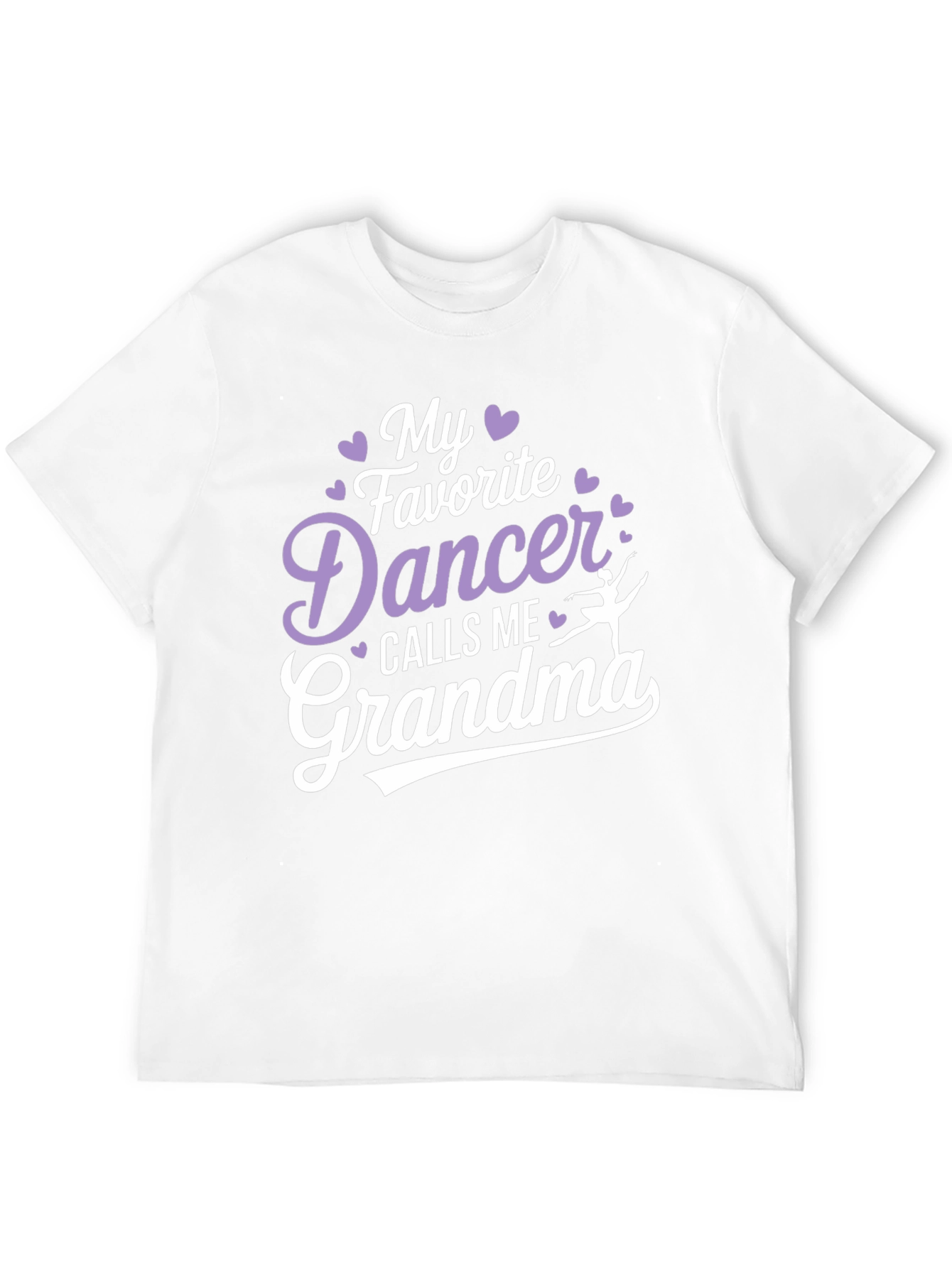 My Favorite Dancer Calls Me Grandma T-Shirt