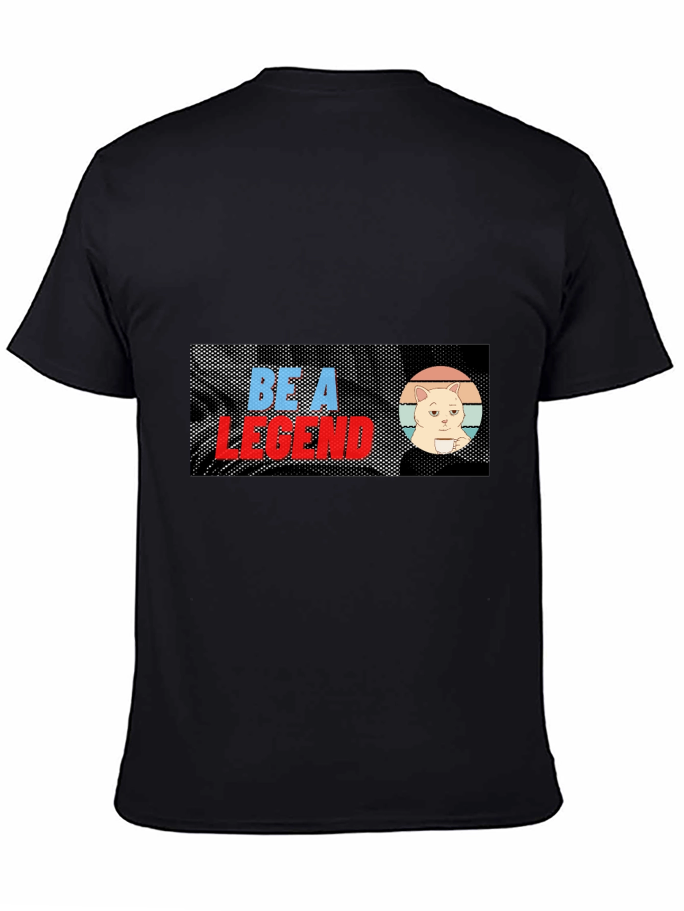 Be A Legend Cat Meme T-Shirt - Black